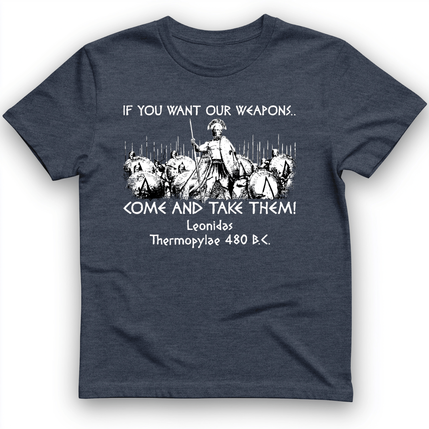 If You Want Our Weapons T-Shirt