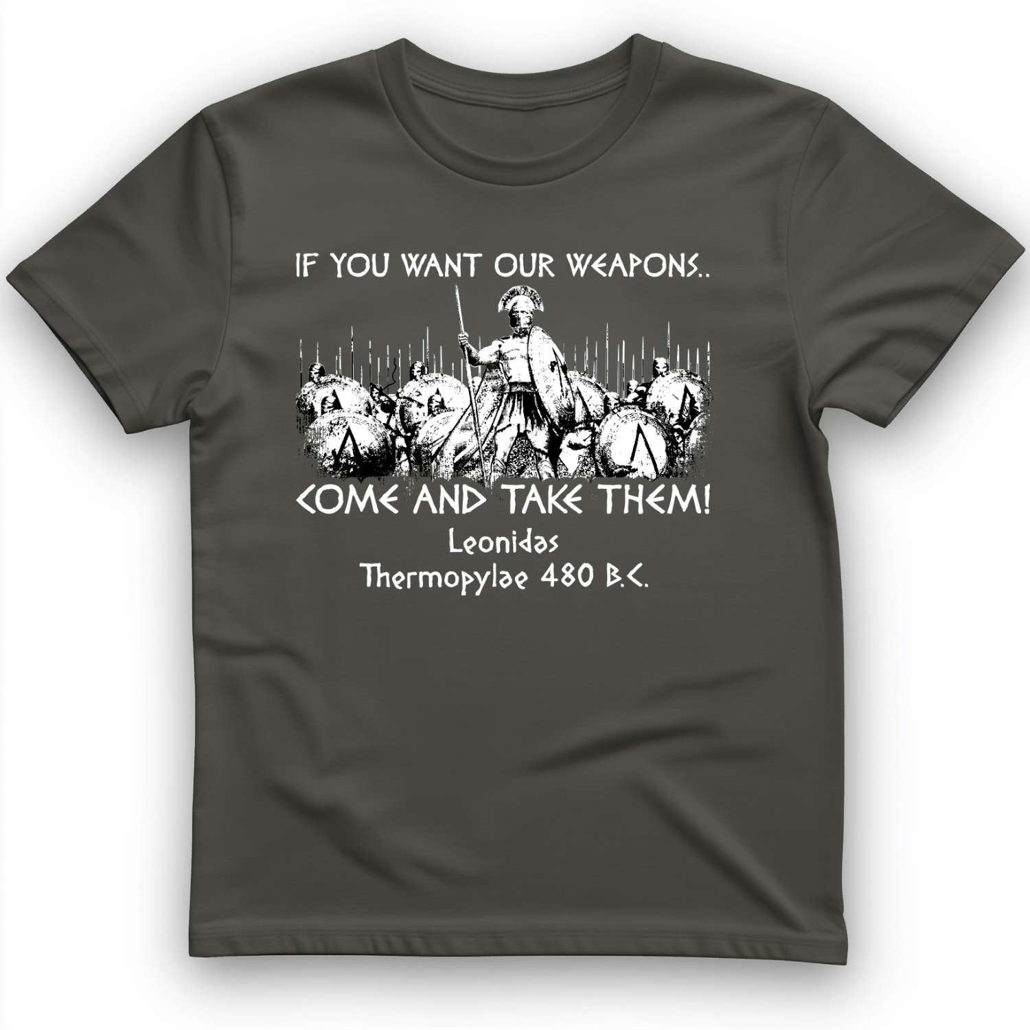 If You Want Our Weapons T-Shirt