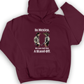 In Mexico Hoodie