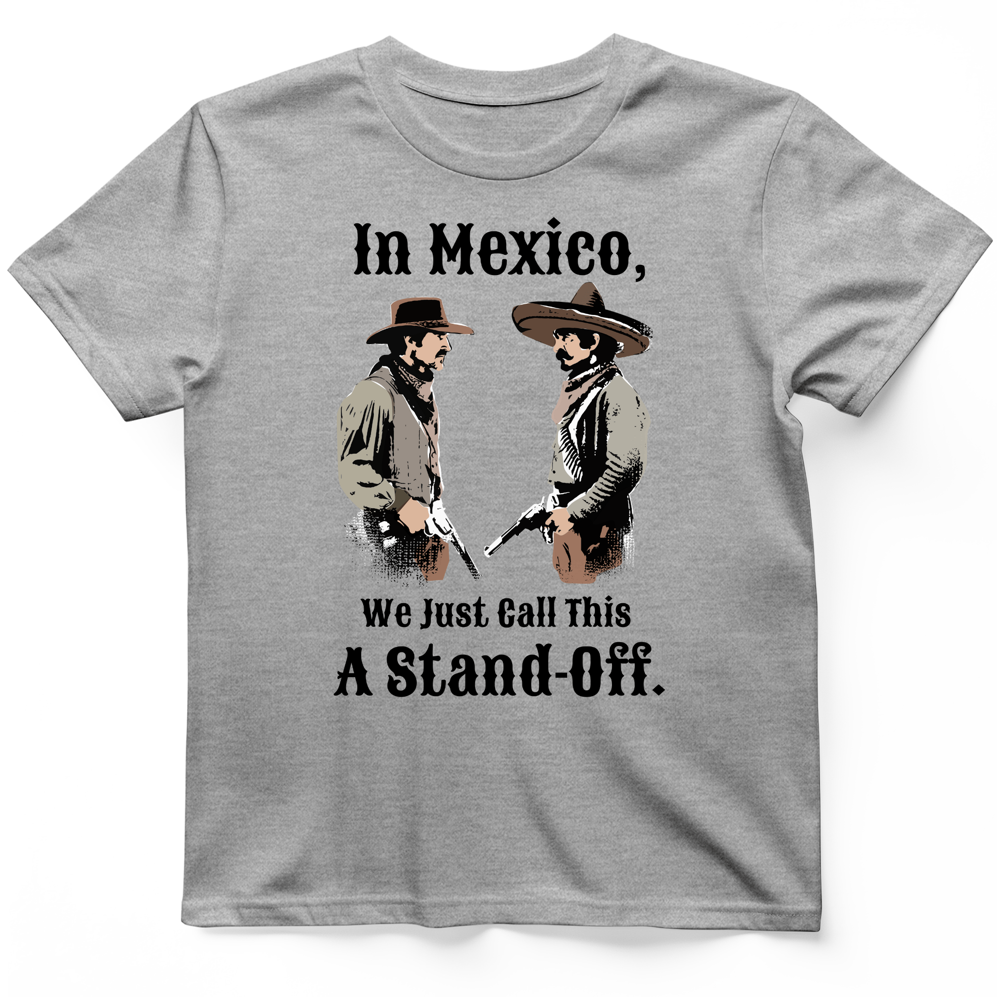 In Mexico T-Shirt