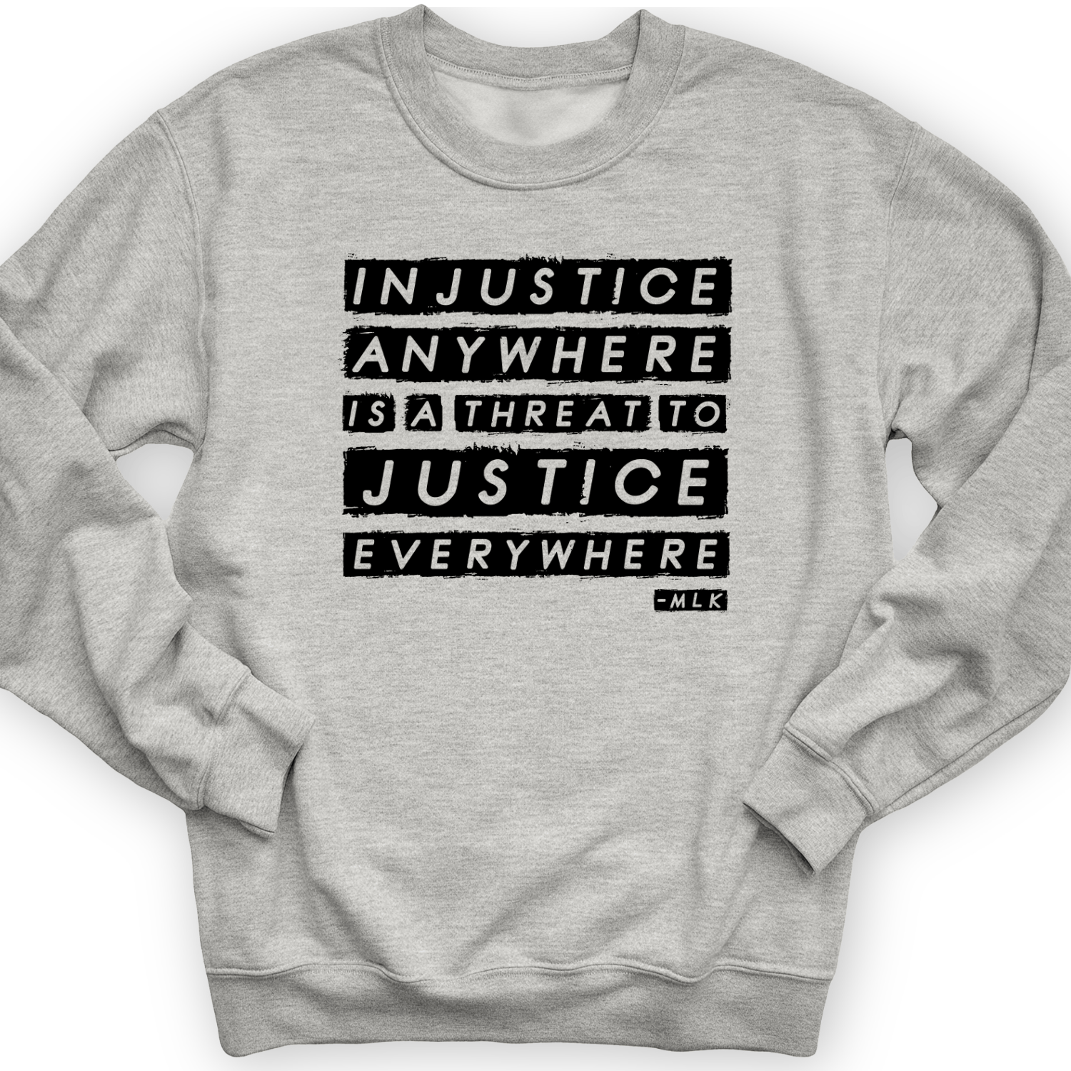 Injustice Anywhere Crewneck