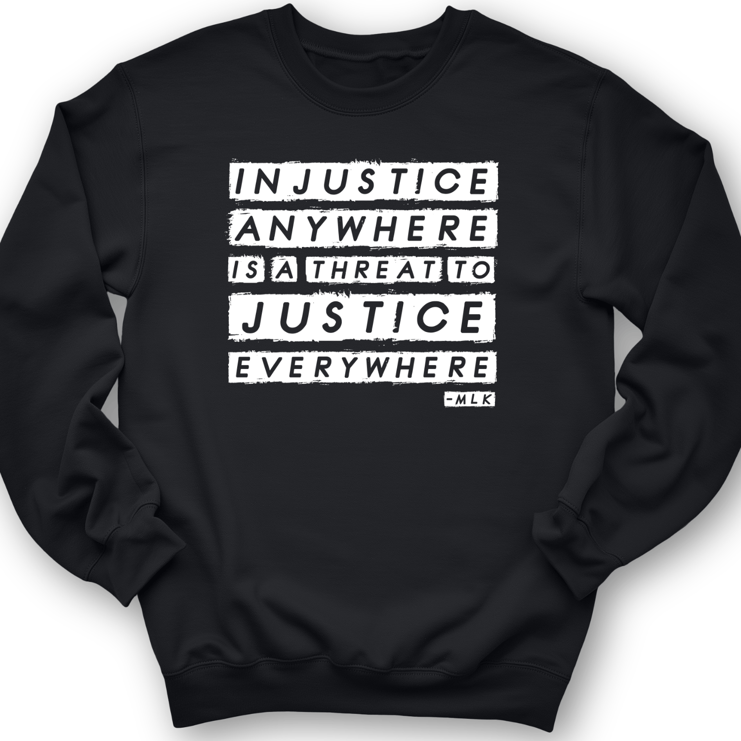 Injustice Anywhere Crewneck