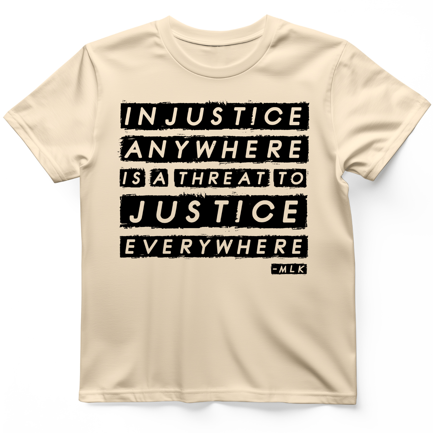 Injustice Anywhere T-Shirt