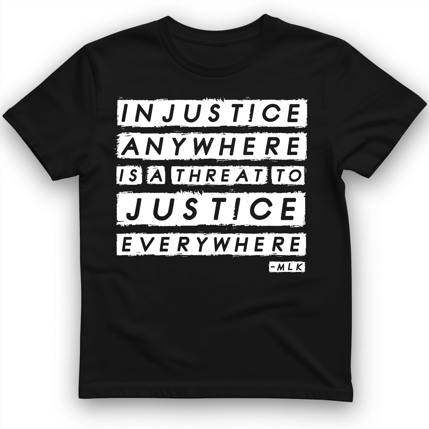 Injustice Anywhere T-Shirt