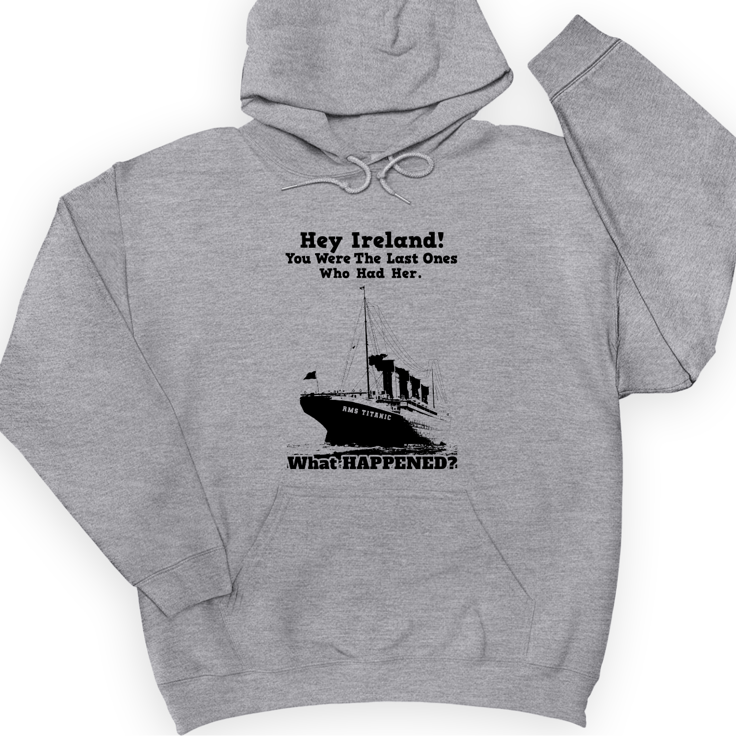 Ireland What Happened Hoodie
