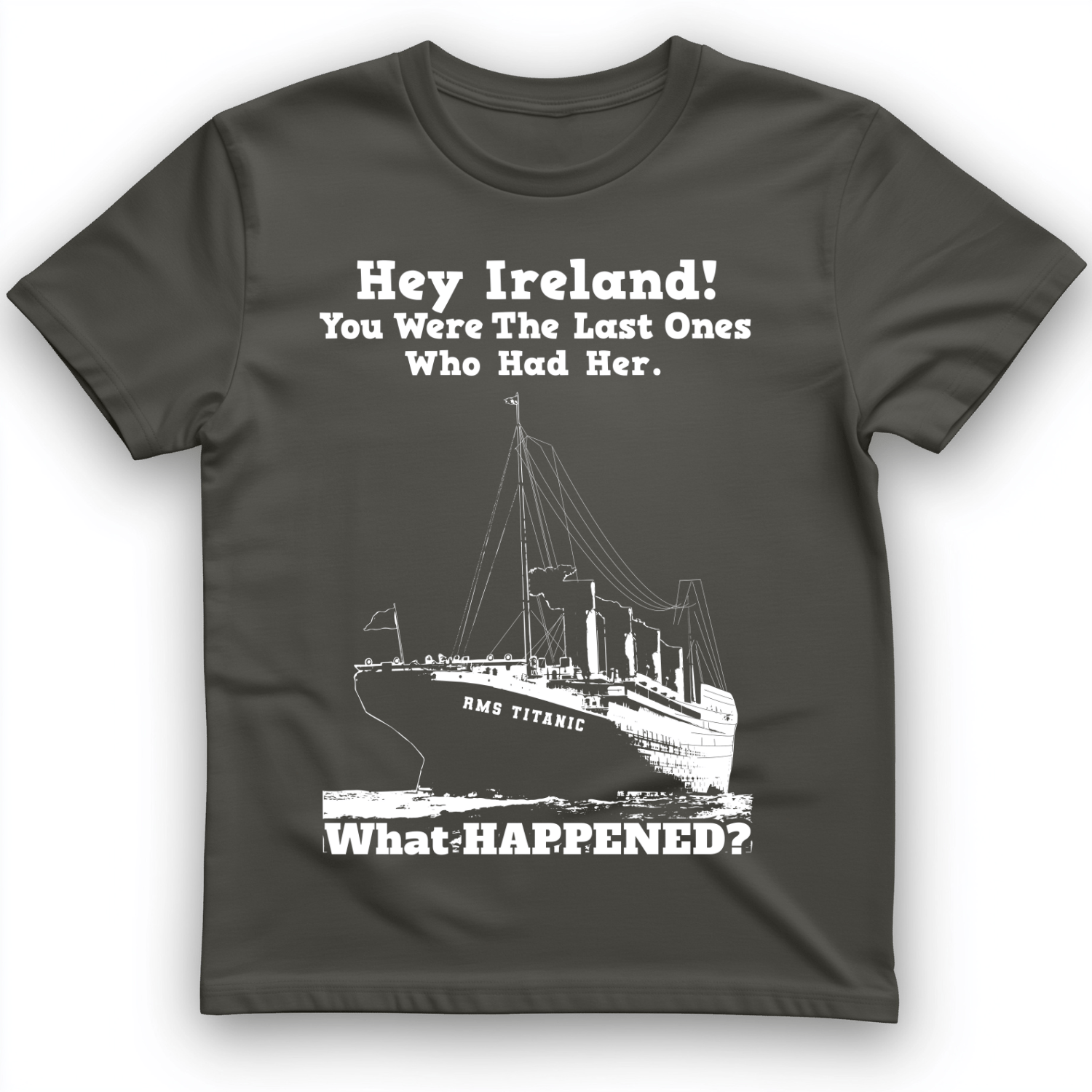 Ireland What Happened T-Shirt