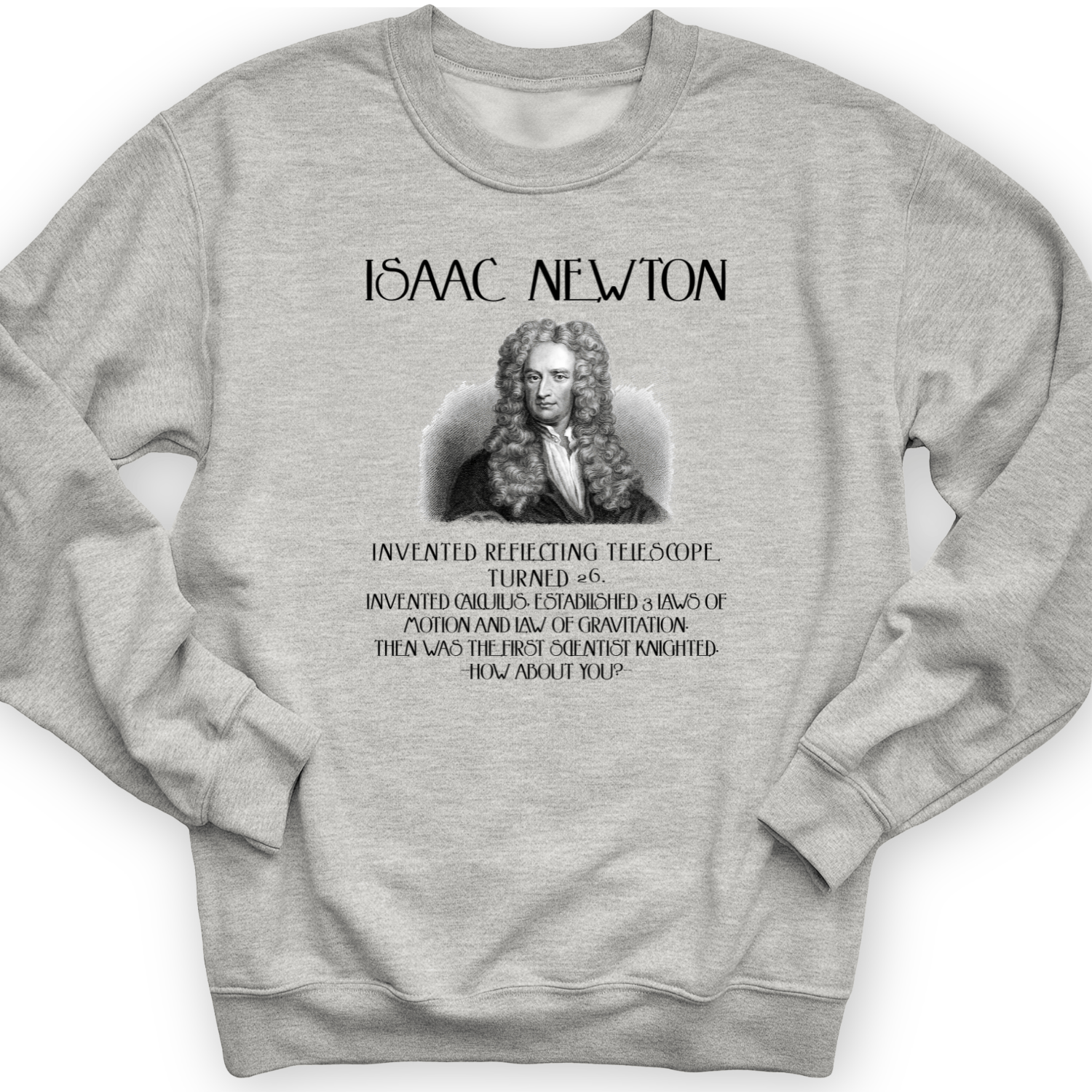 Isaac Newton Crewneck