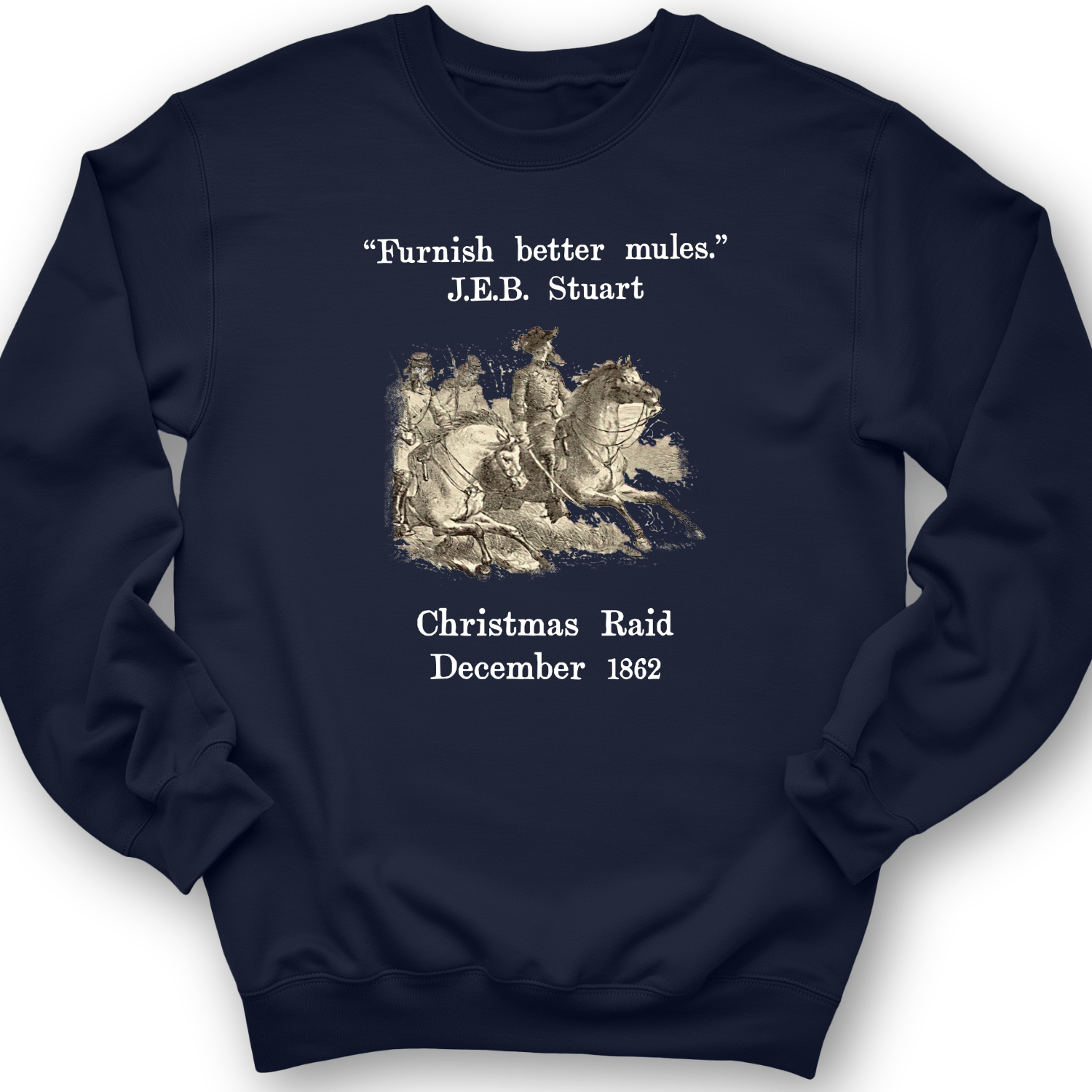 JEB Stuart Christmas Raid Crewneck