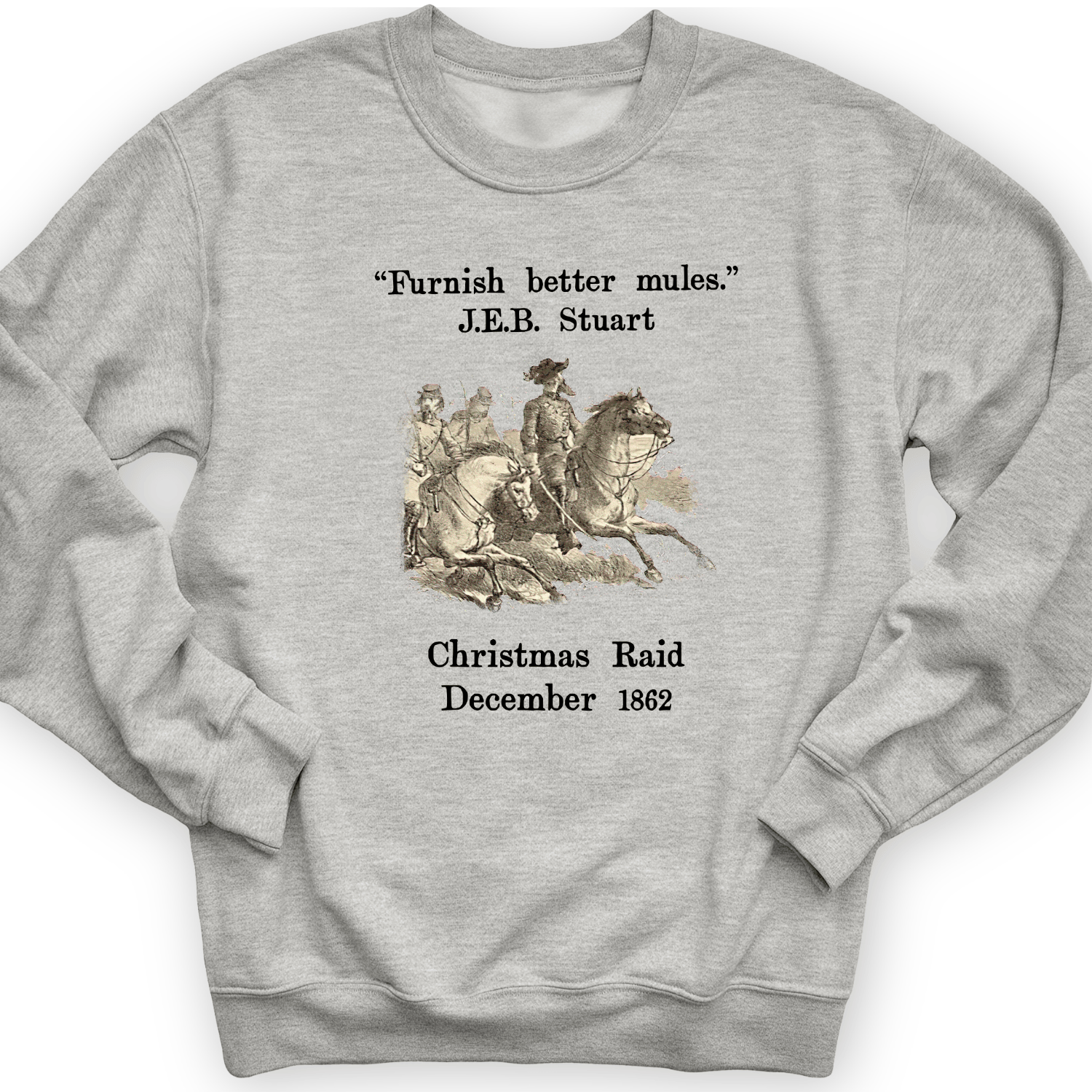 JEB Stuart Christmas Raid Crewneck