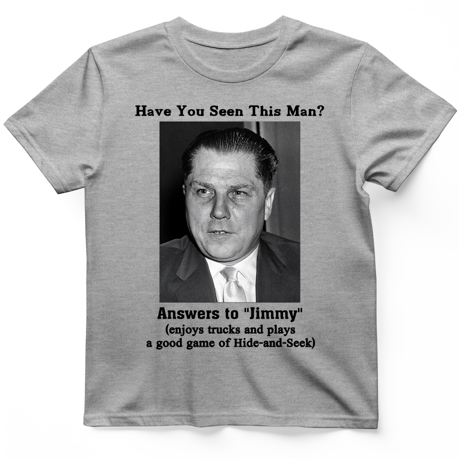 Jimmy Hoffa T-Shirt