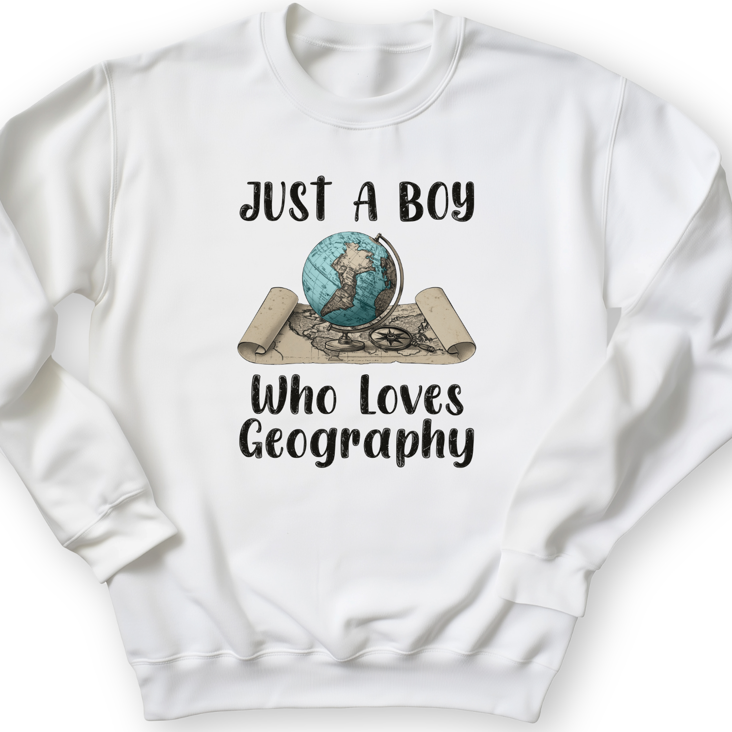 Just a Boy Who Loves Geography Crewneck