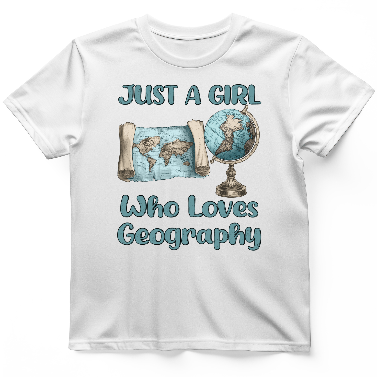 Just a Girl Who Loves Geography T-Shirt