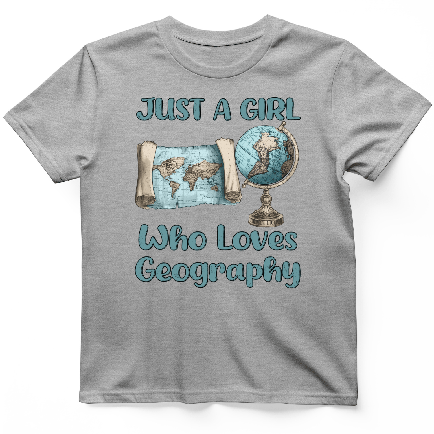 Just a Girl Who Loves Geography T-Shirt