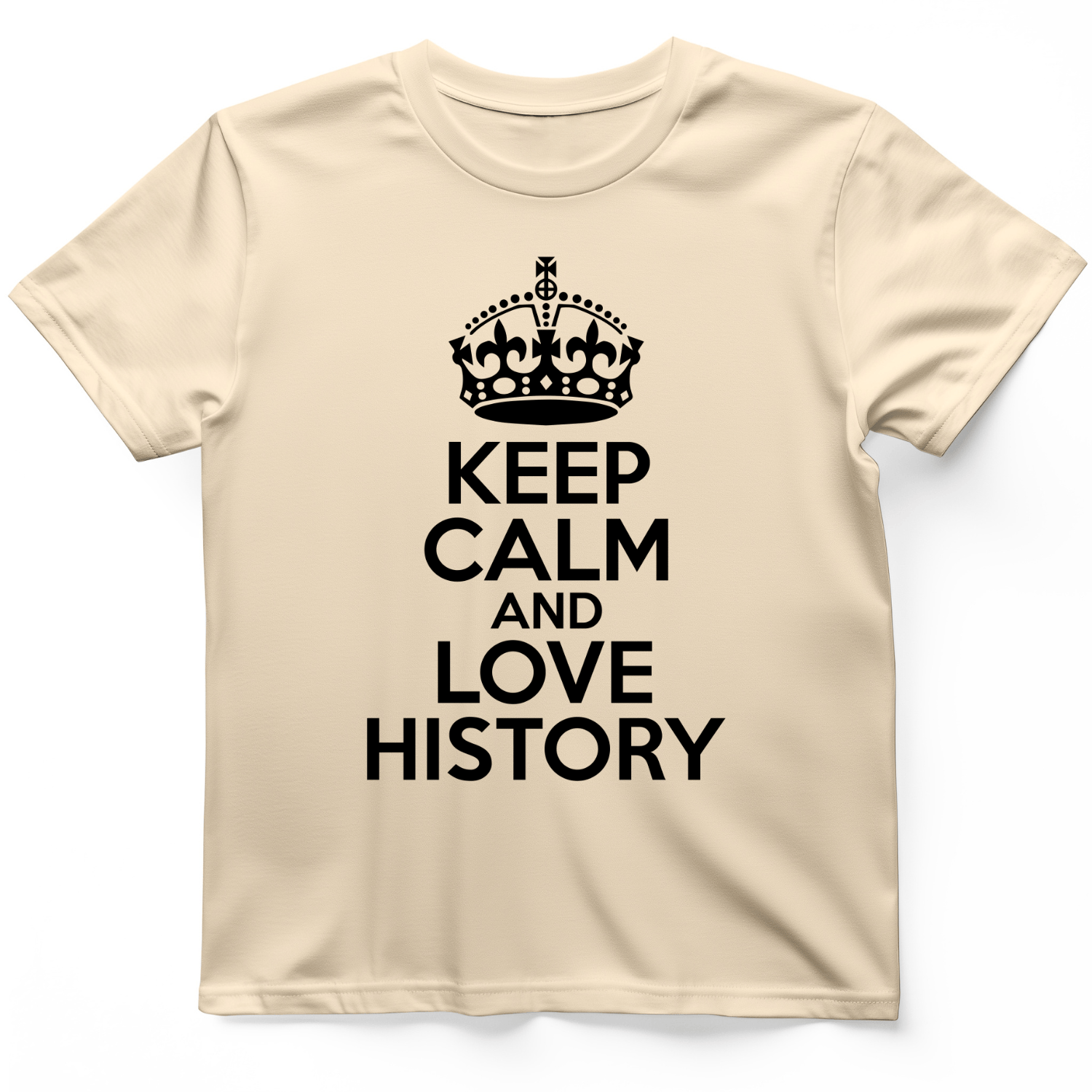 Keep Calm and Love History T-Shirt