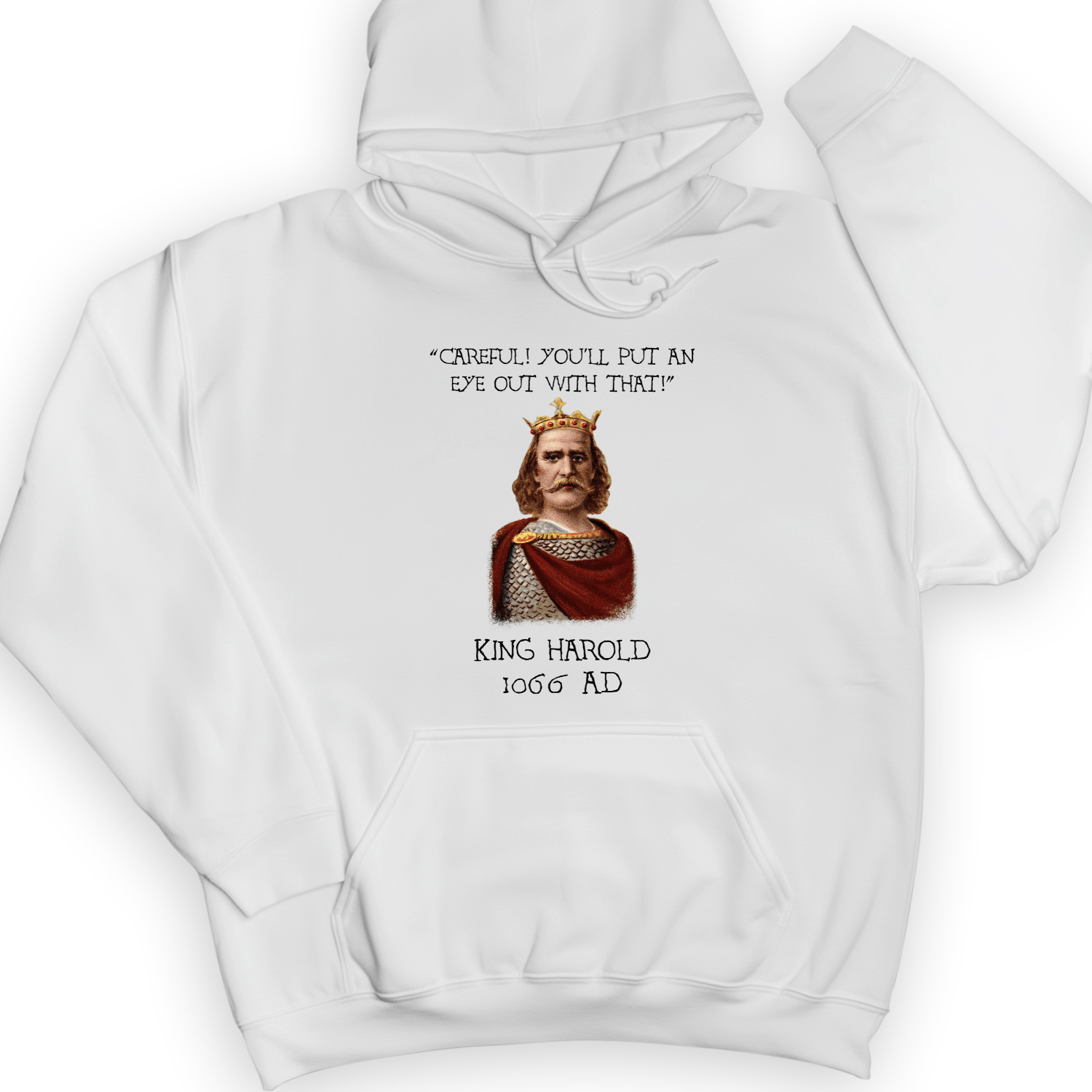 King Harold - Take Your Eye Out Hoodie