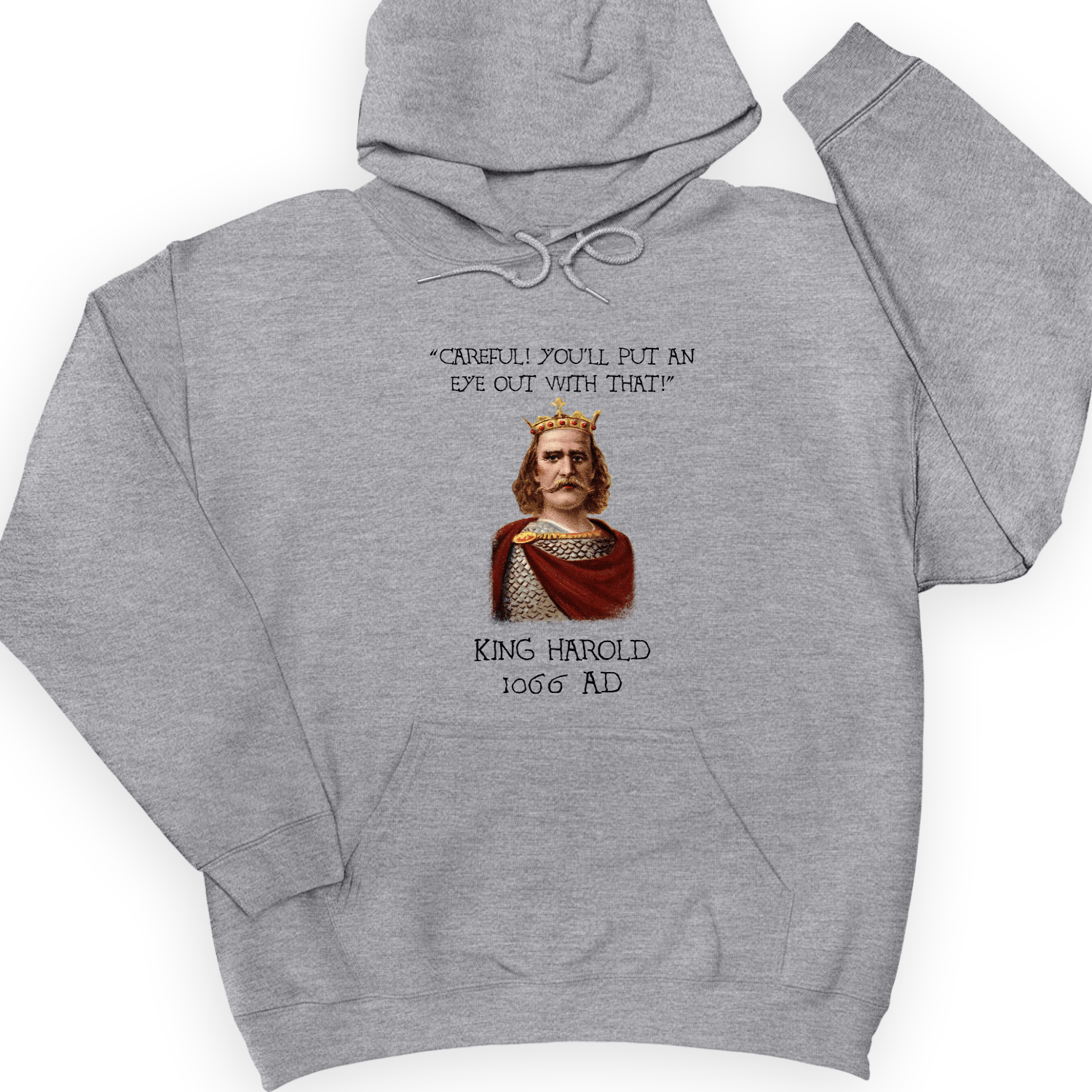 King Harold - Take Your Eye Out Hoodie