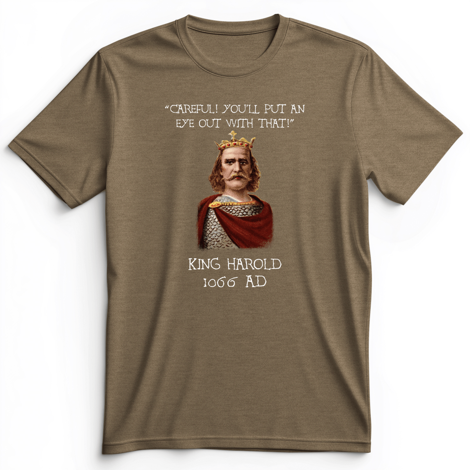 King Harold - Take Your Eye Out Premium Tee