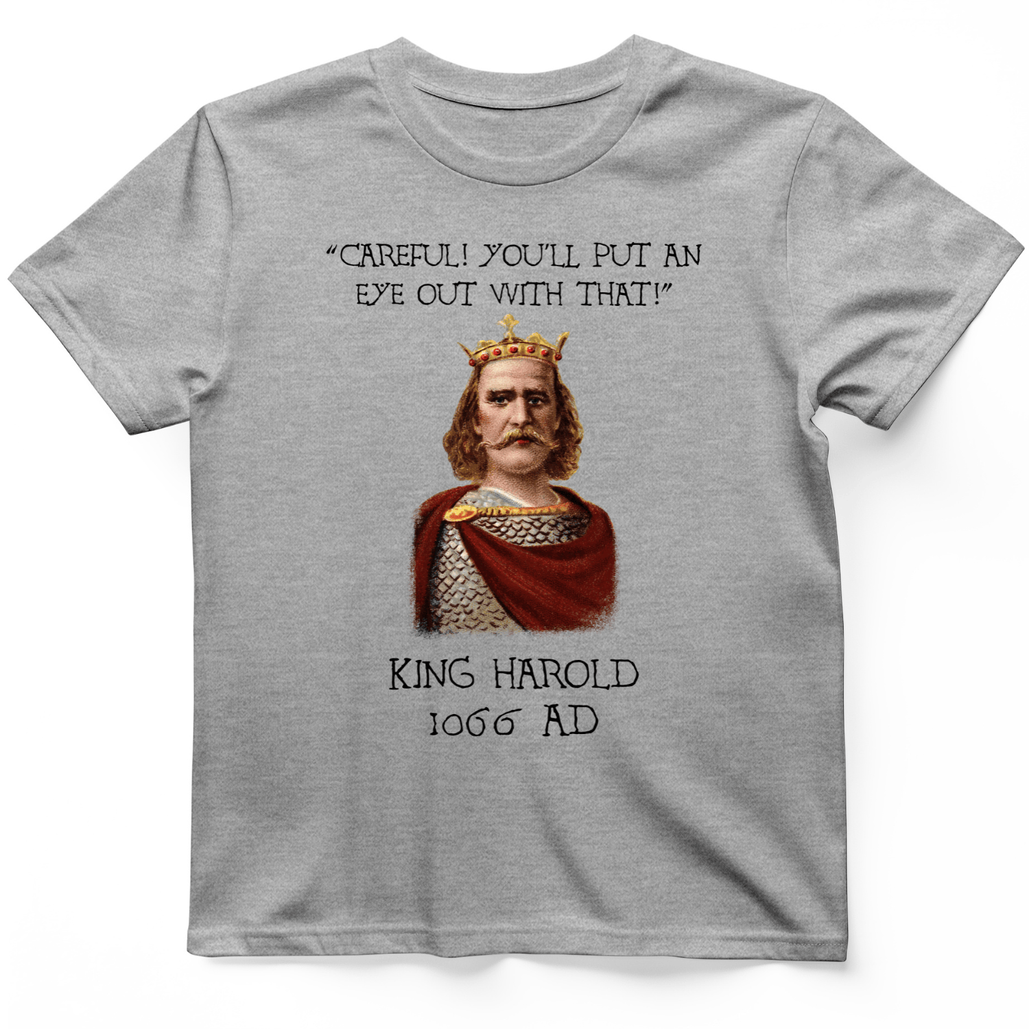 King Harold - Take Your Eye Out T-Shirt