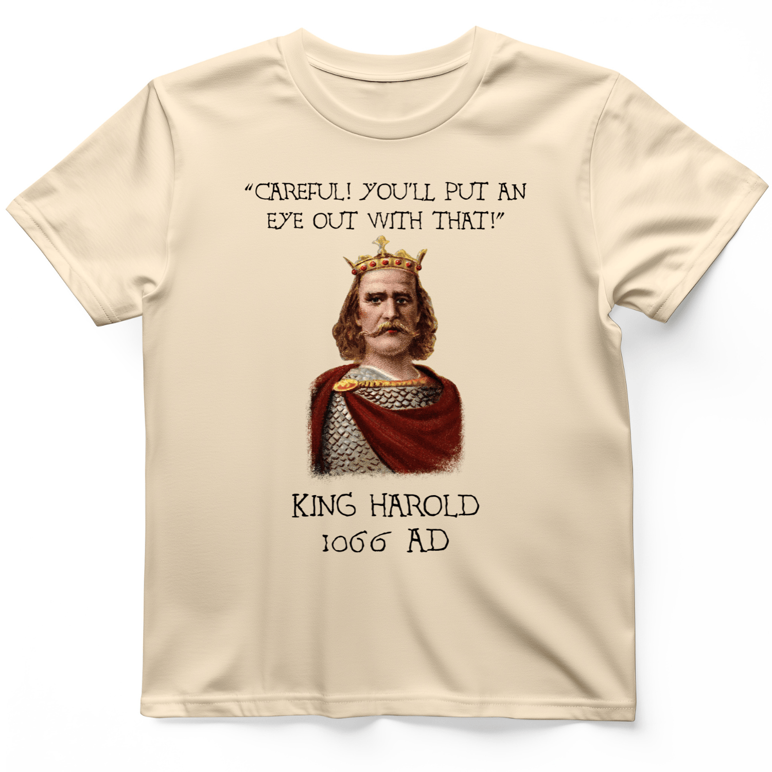 King Harold - Take Your Eye Out T-Shirt