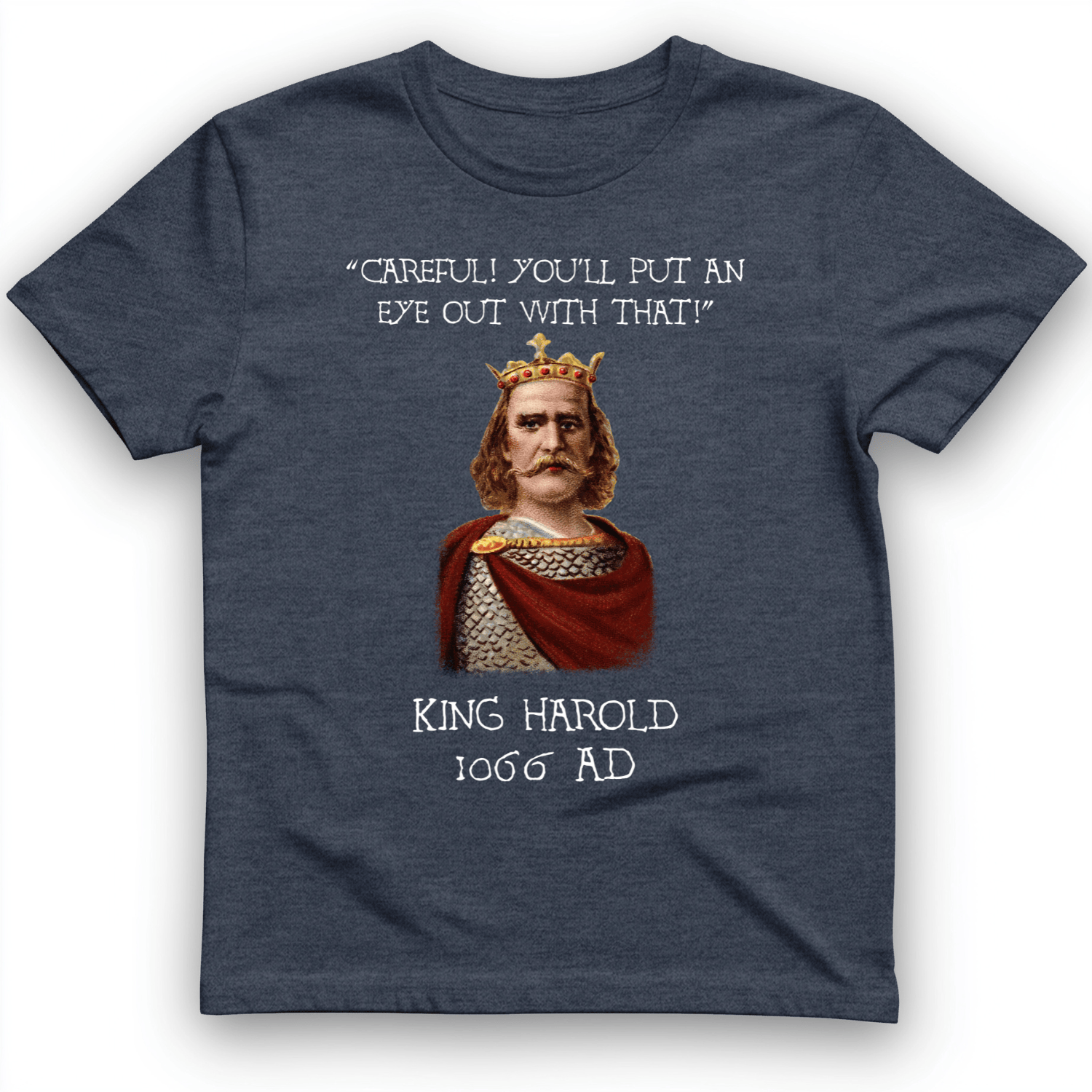 King Harold - Take Your Eye Out T-Shirt