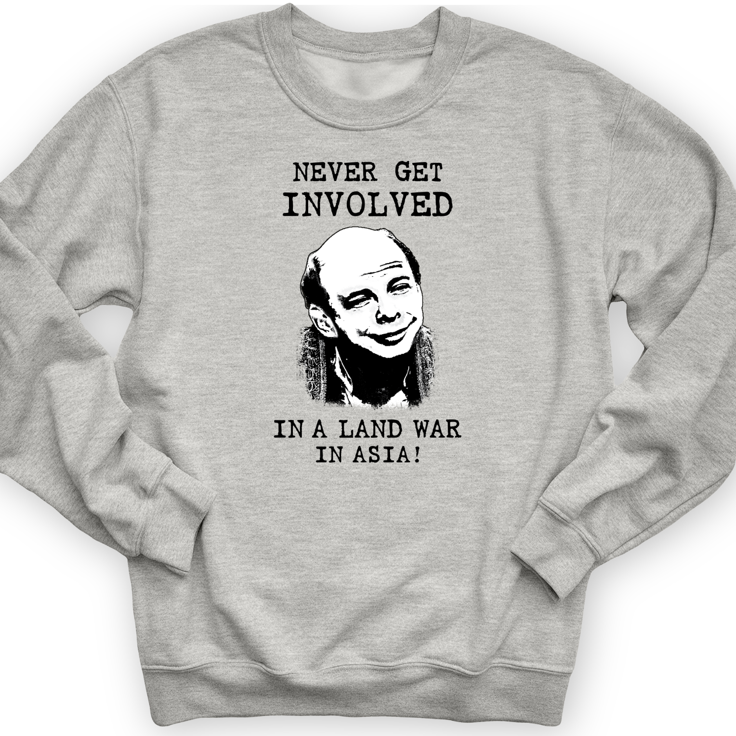 Land War In Asia Crewneck