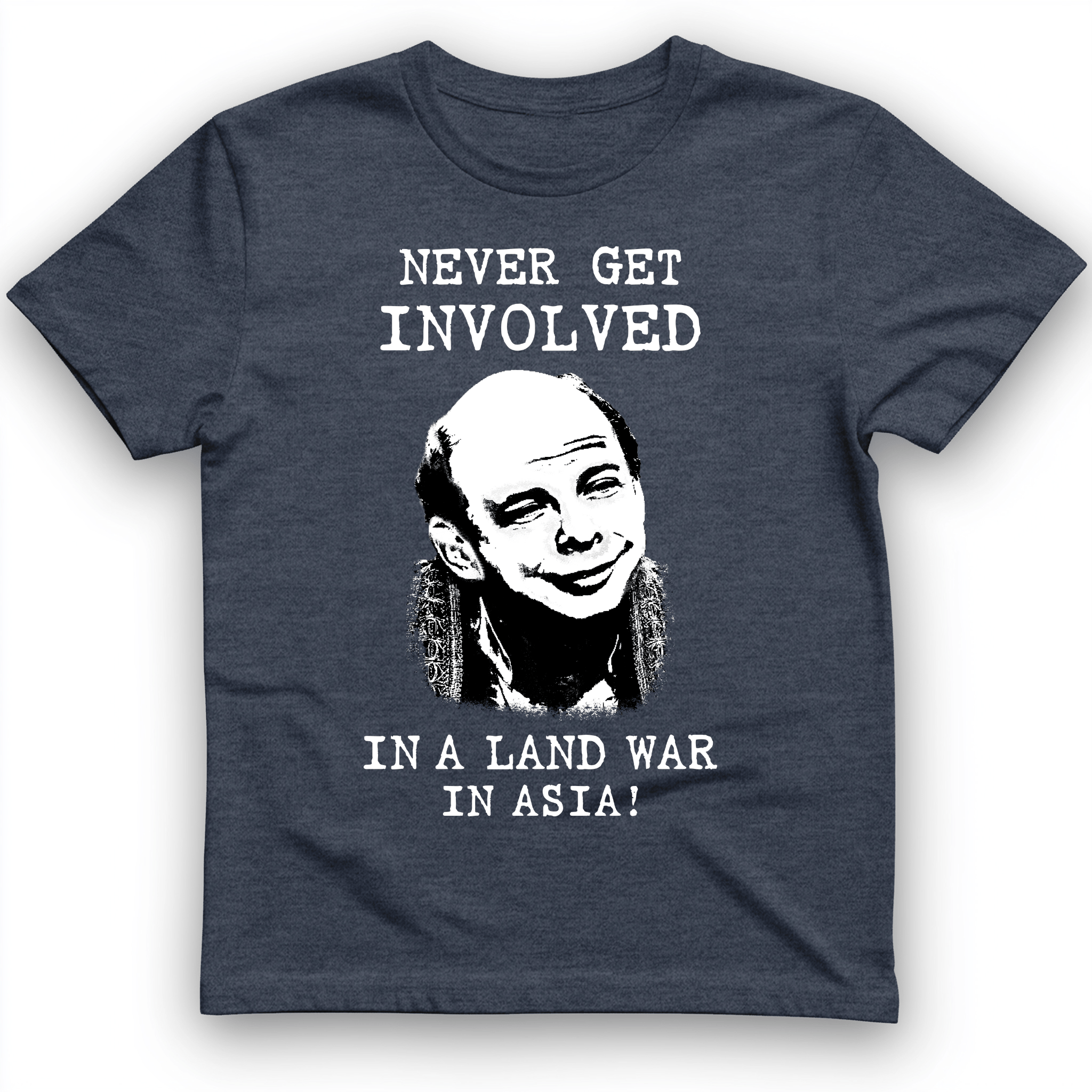 Land War In Asia T-Shirt