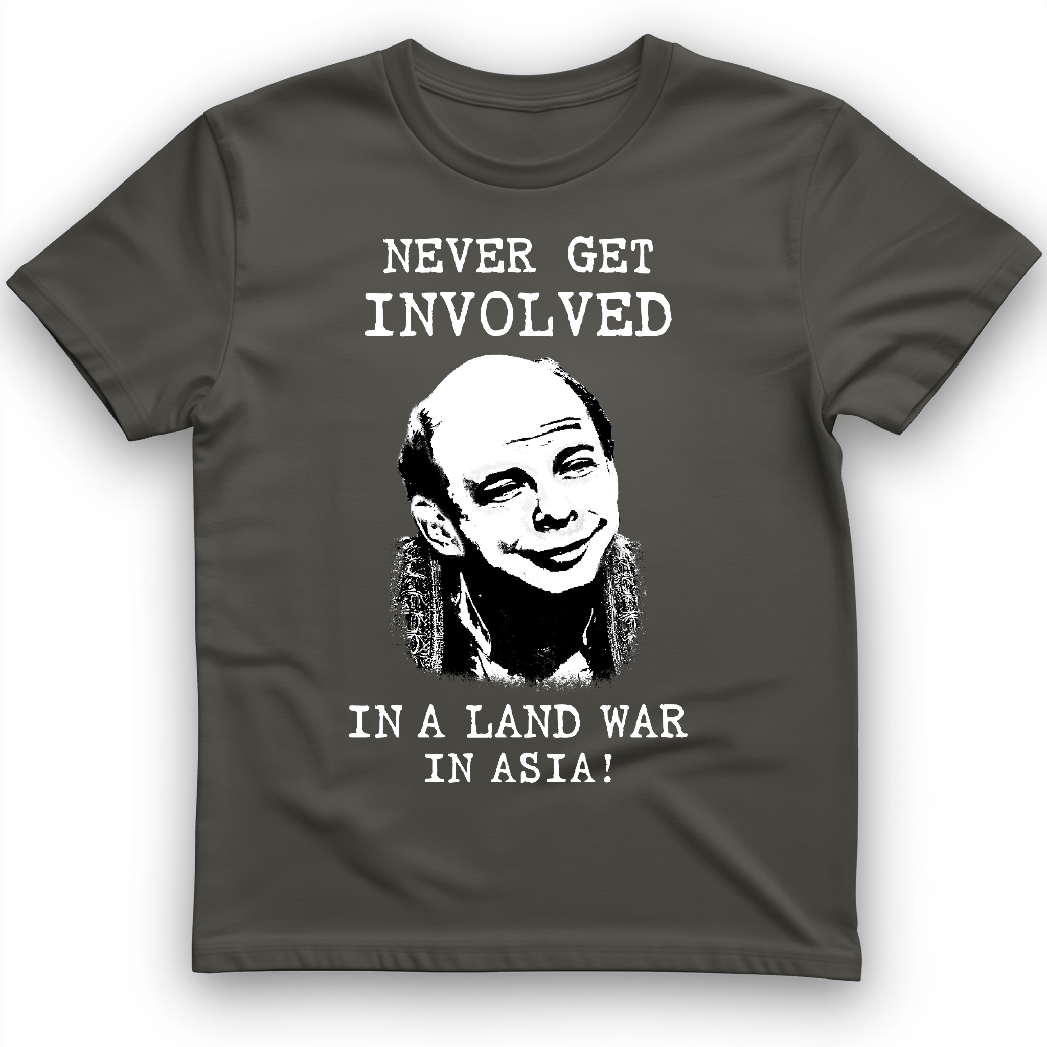 Land War In Asia T-Shirt