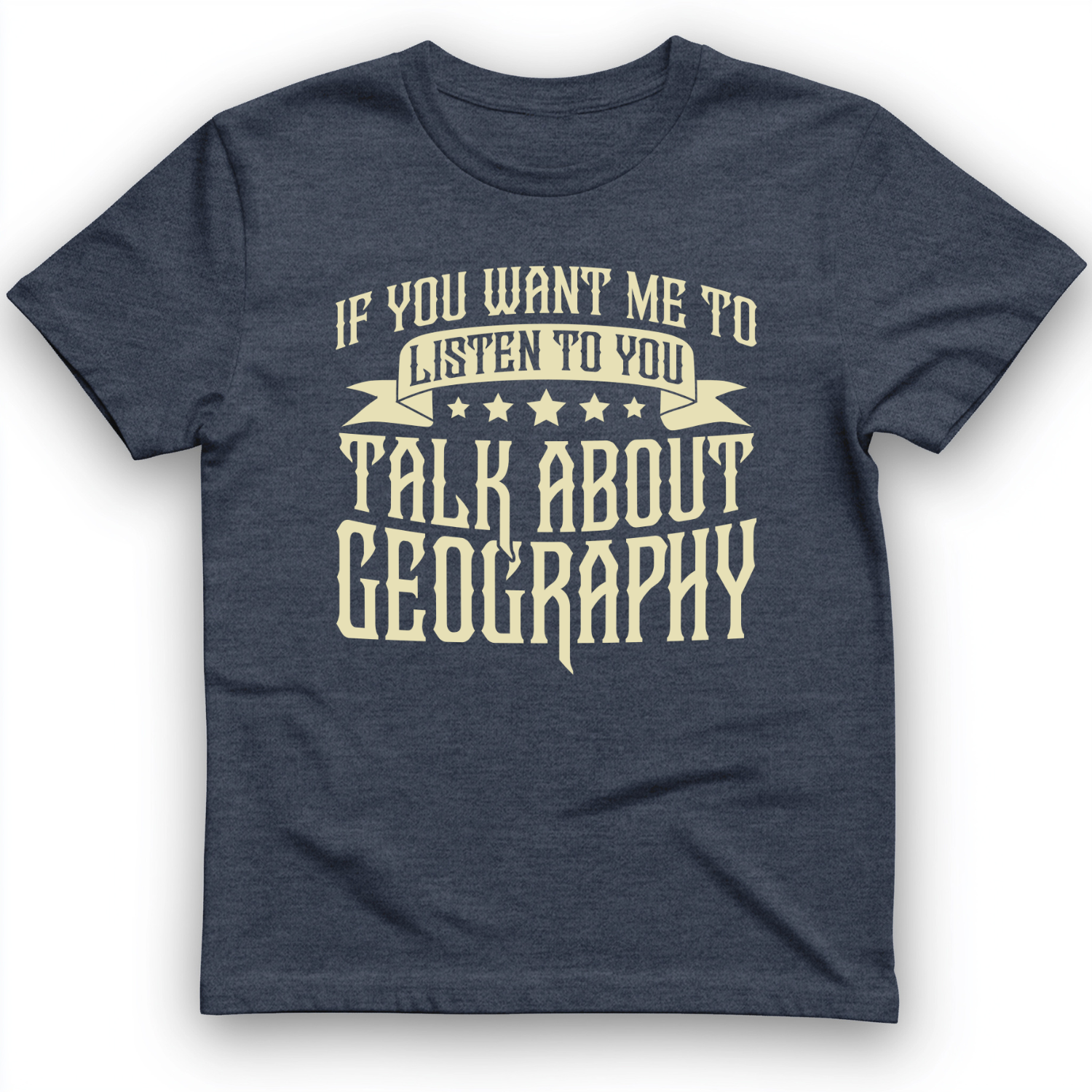Let's Talk About Geography T-Shirt