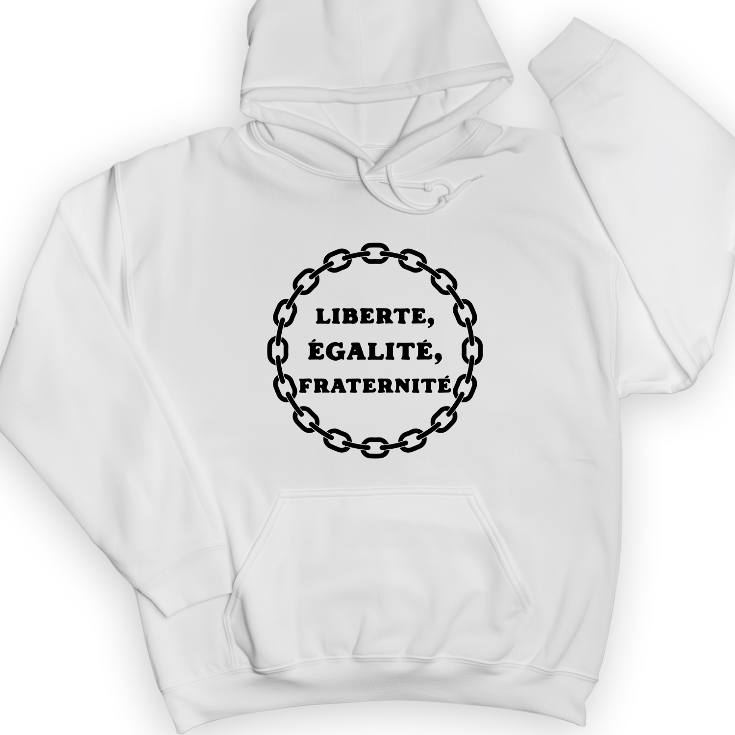 Liberte Egalite Fraternite Hoodie