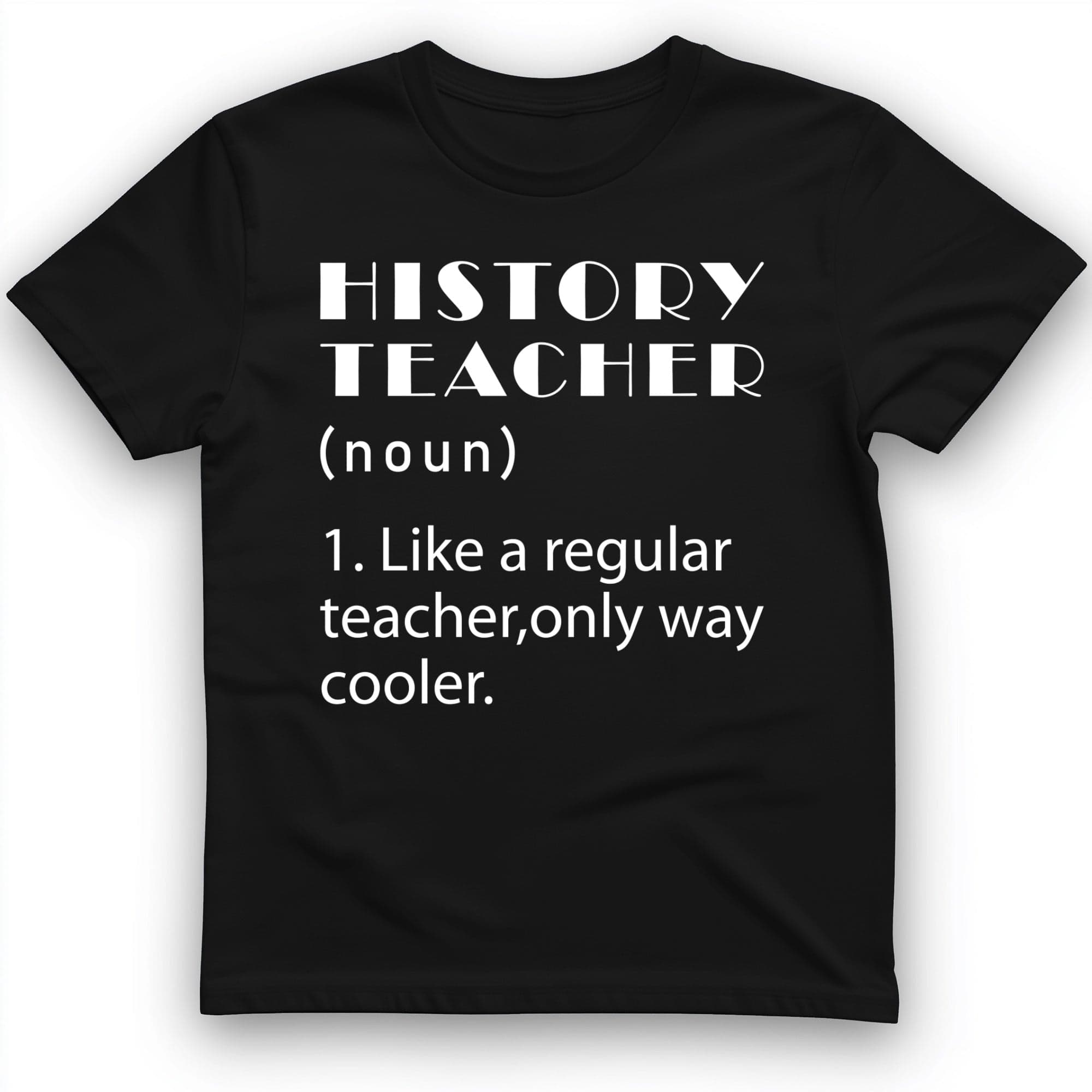 Like A Regular Teacher T-Shirt