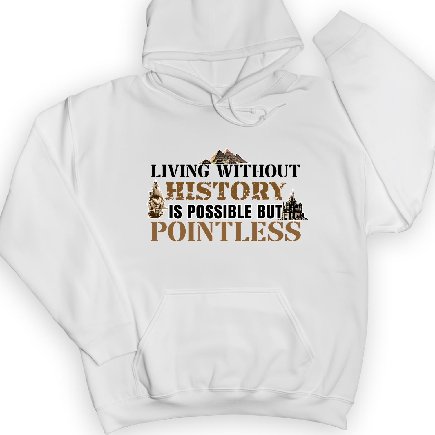 Living Without History Hoodie