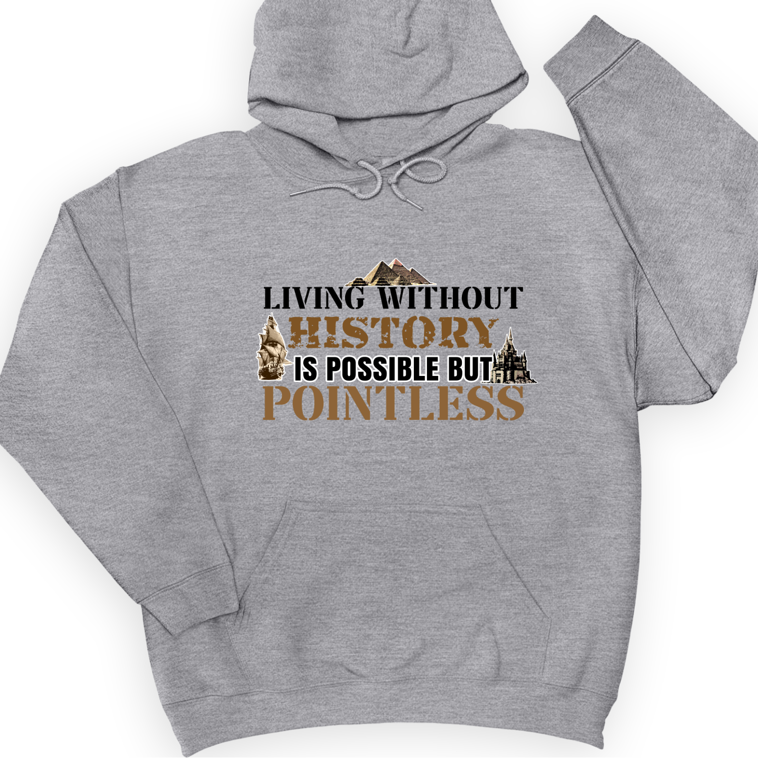 Living Without History Hoodie