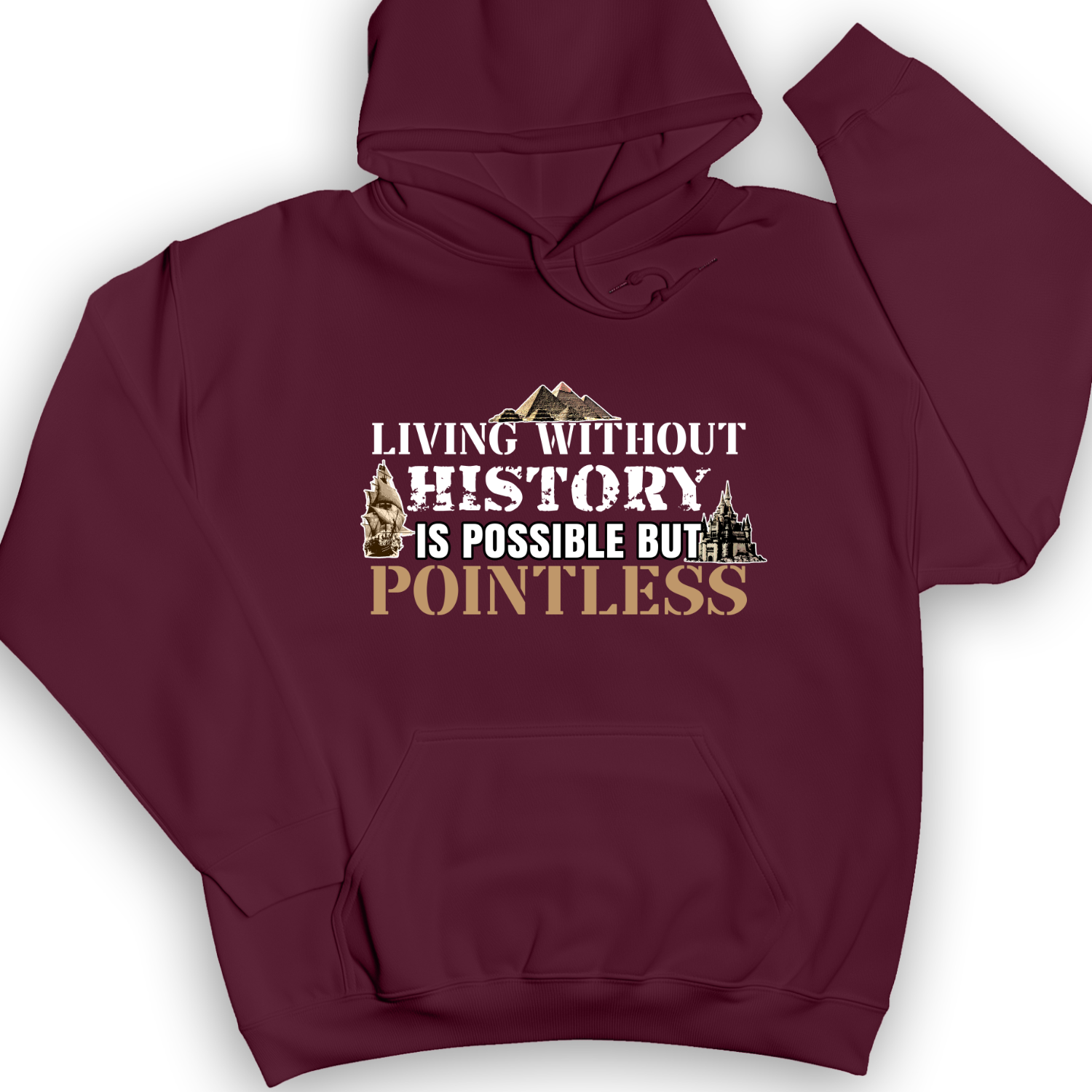 Living Without History Hoodie