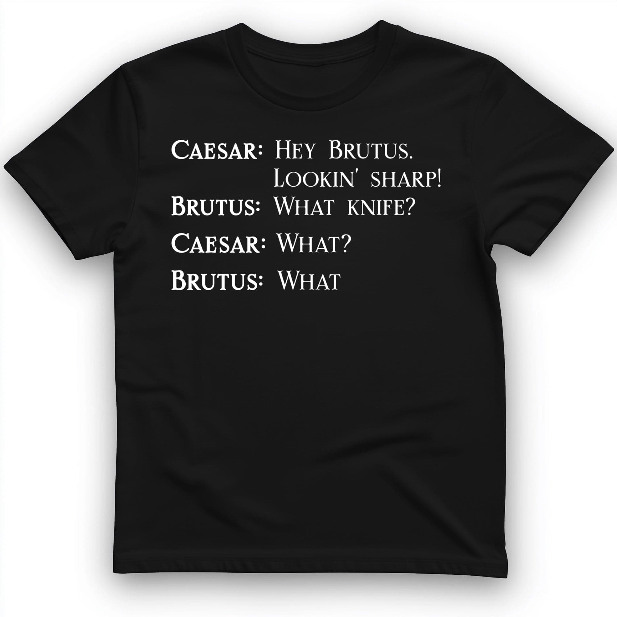 Lookin' Sharp T-Shirt