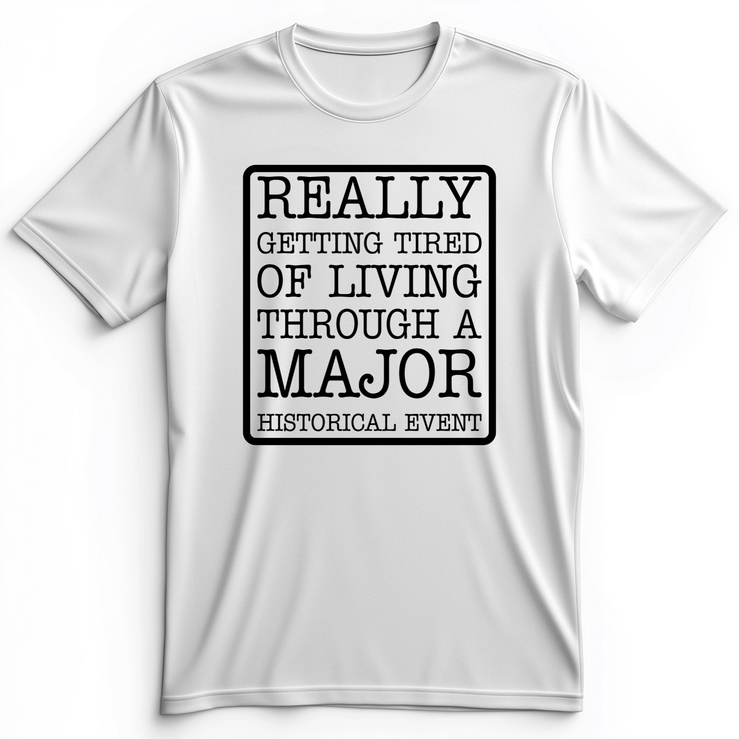 Major Historical Event Premium Tee