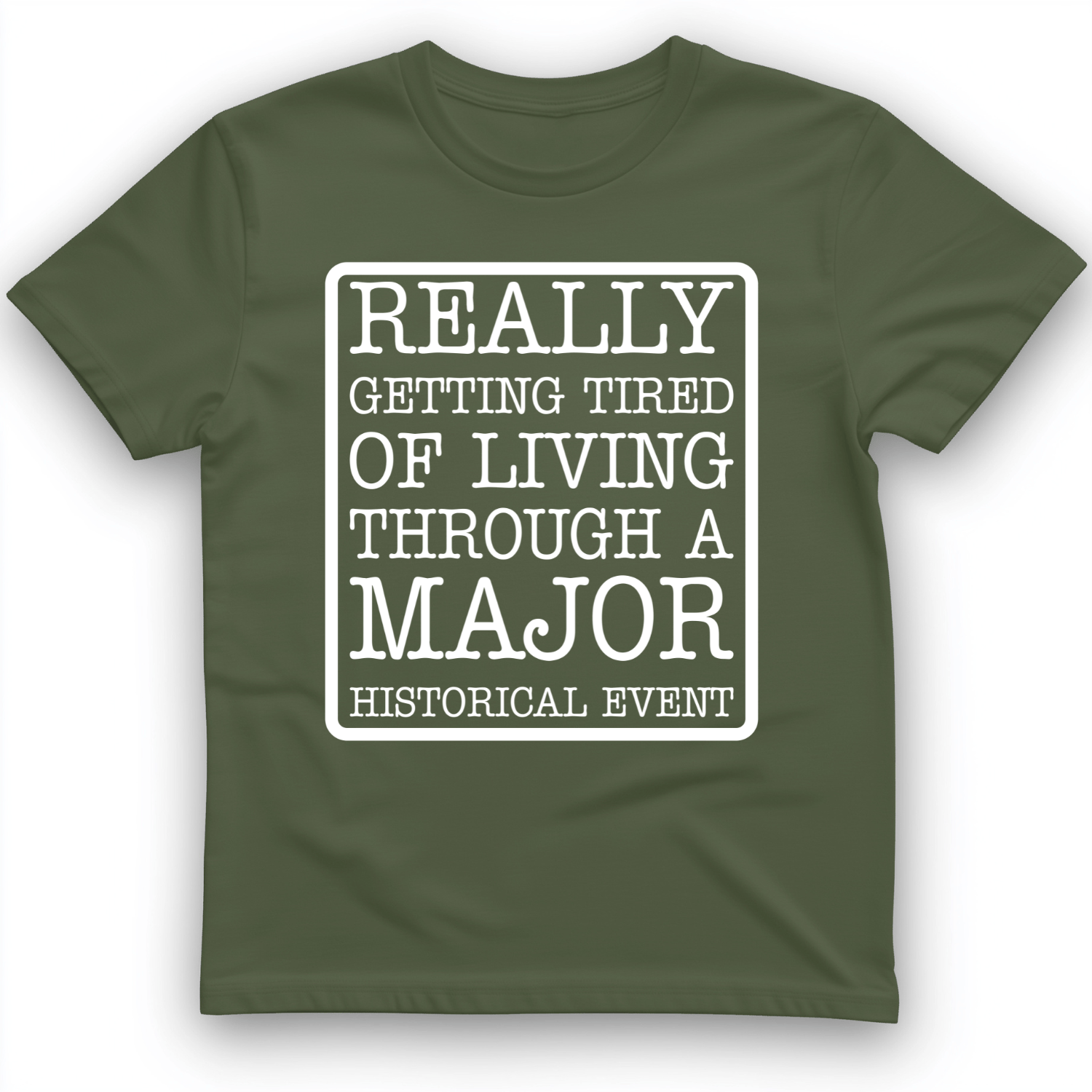 Major Historical Event T-Shirt