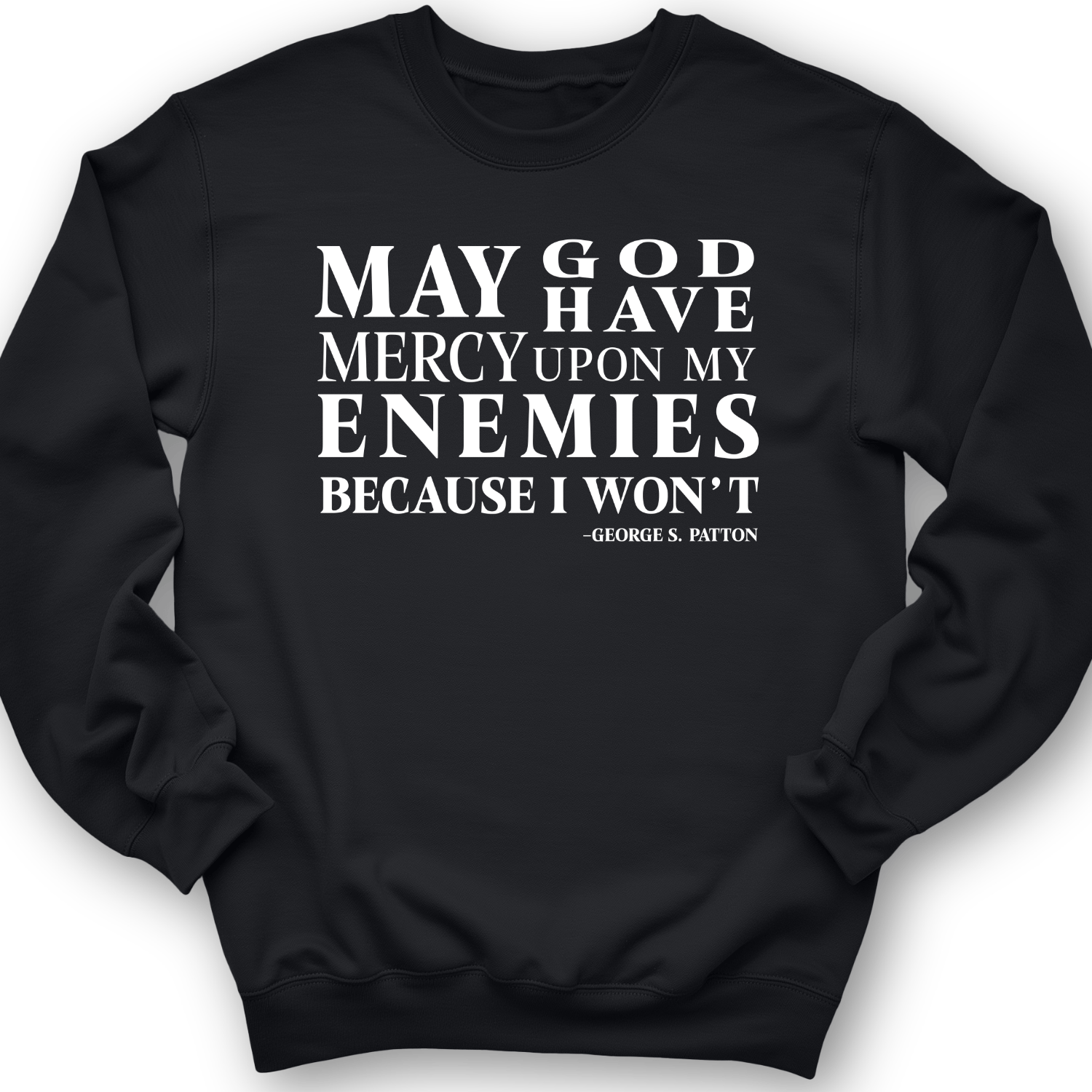 May God Have Mercy Crewneck