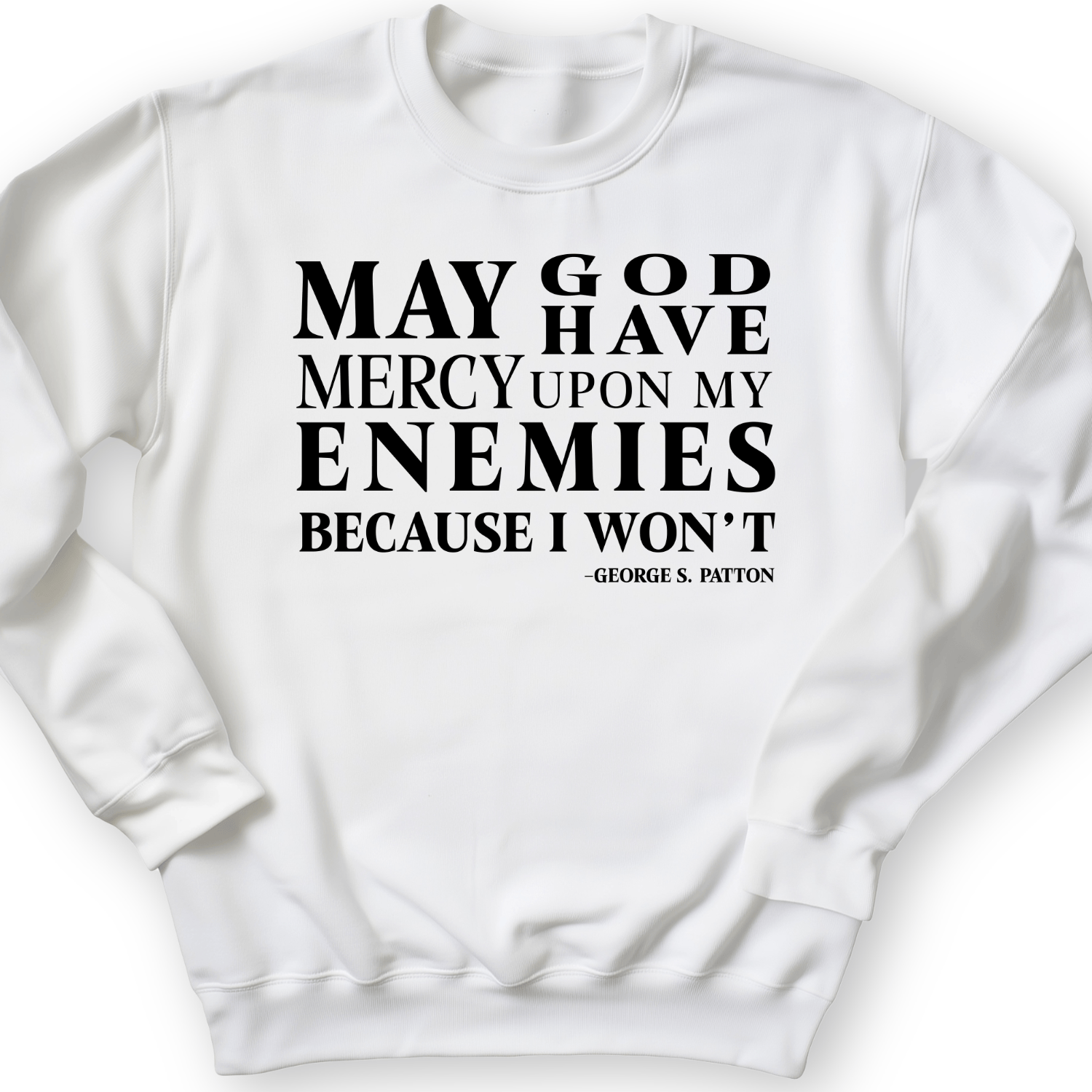 May God Have Mercy Crewneck