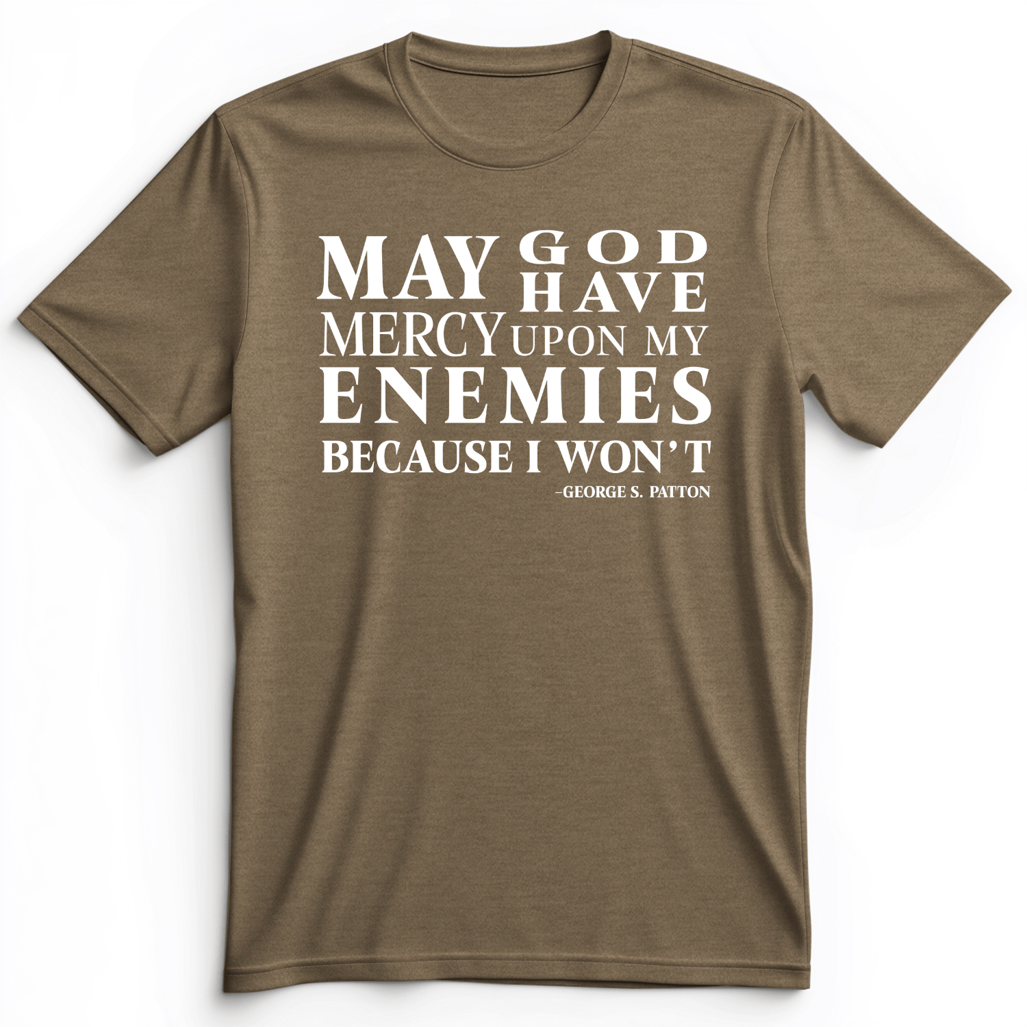 May God Have Mercy Premium Tee