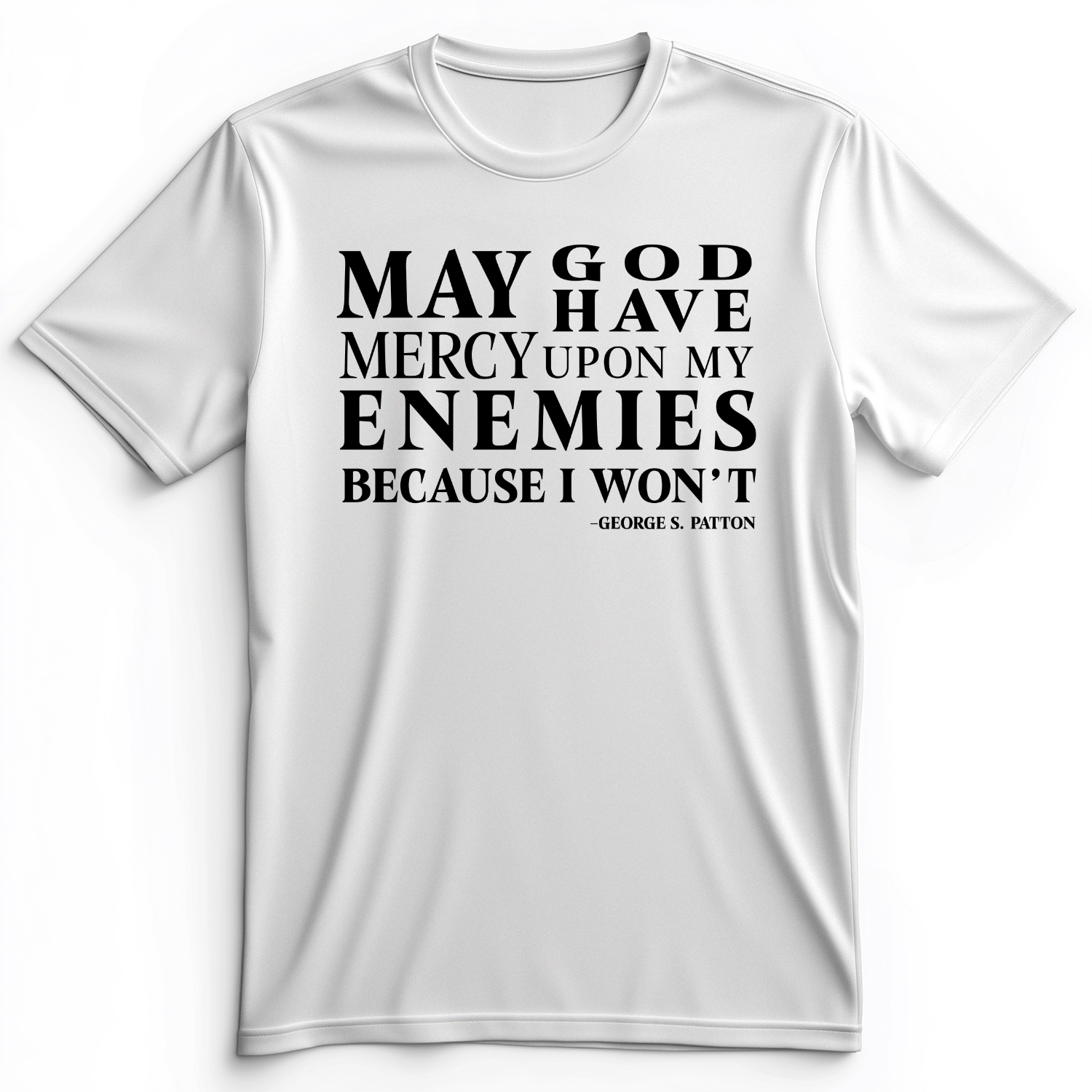 May God Have Mercy Premium Tee