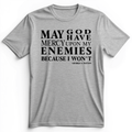 May God Have Mercy Premium Tee