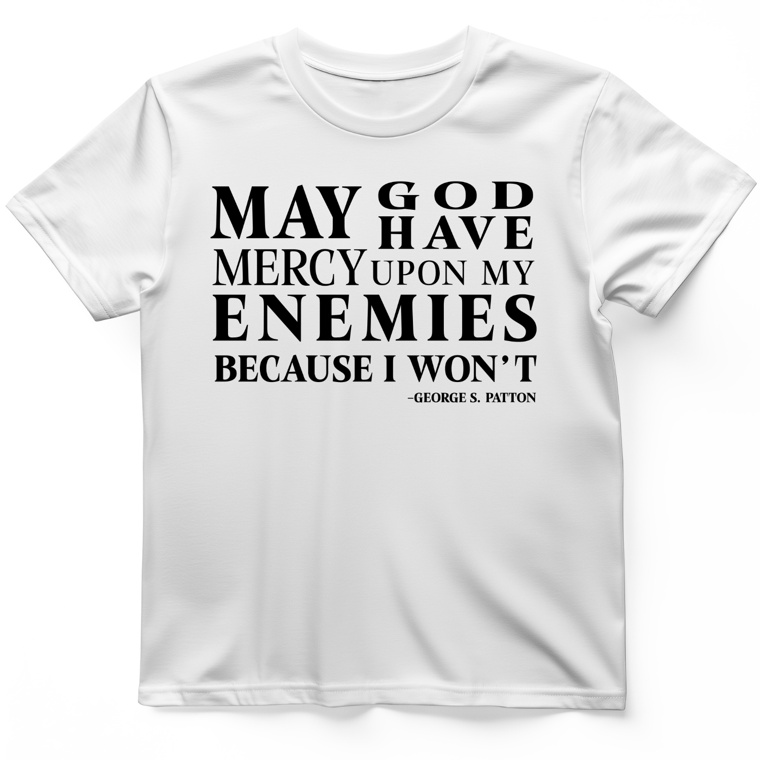 May God Have Mercy T-Shirt
