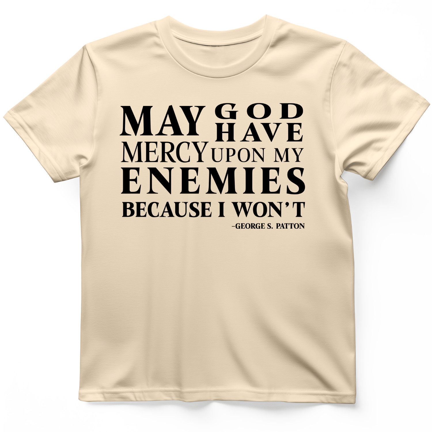 May God Have Mercy T-Shirt