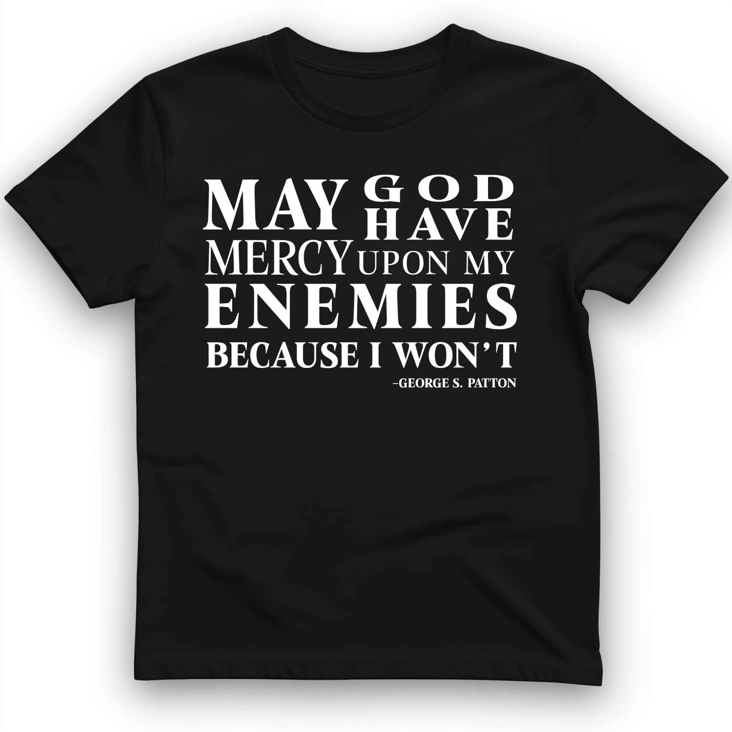 May God Have Mercy T-Shirt