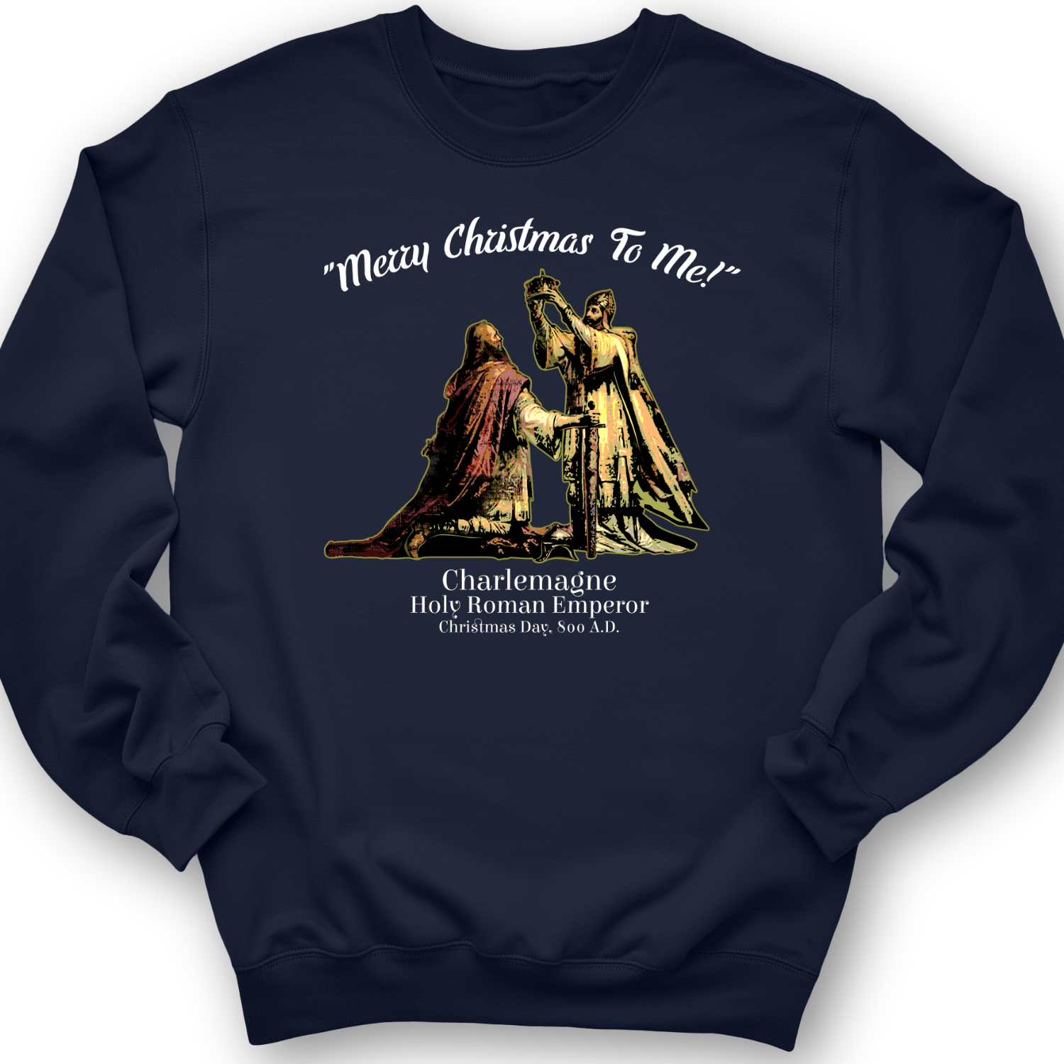 Merry Christmas Charlemagne Crewneck