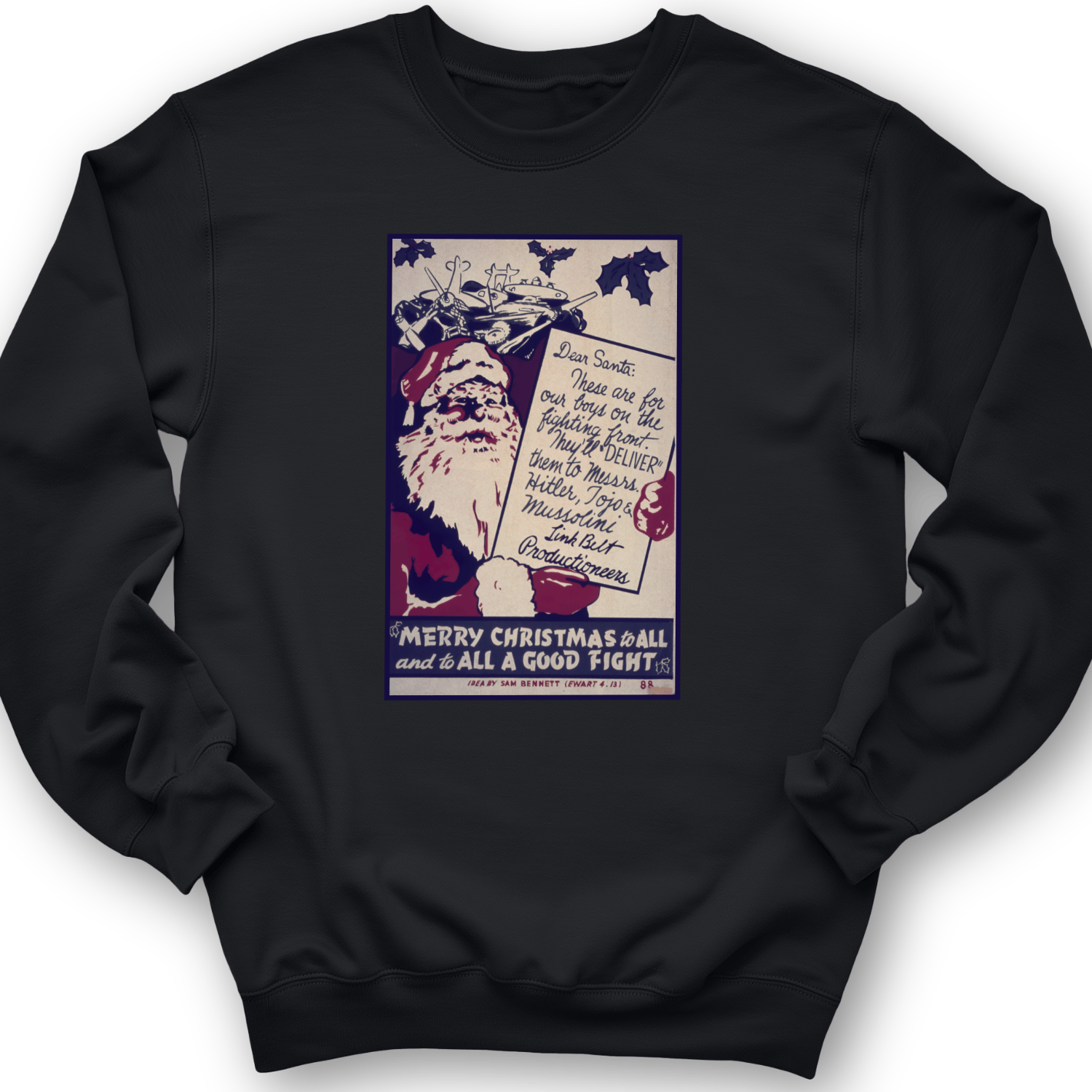 Merry Christmas To All And To All A Good Fight Crewneck