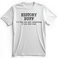 More Interesting If You Were Dead Premium Tee