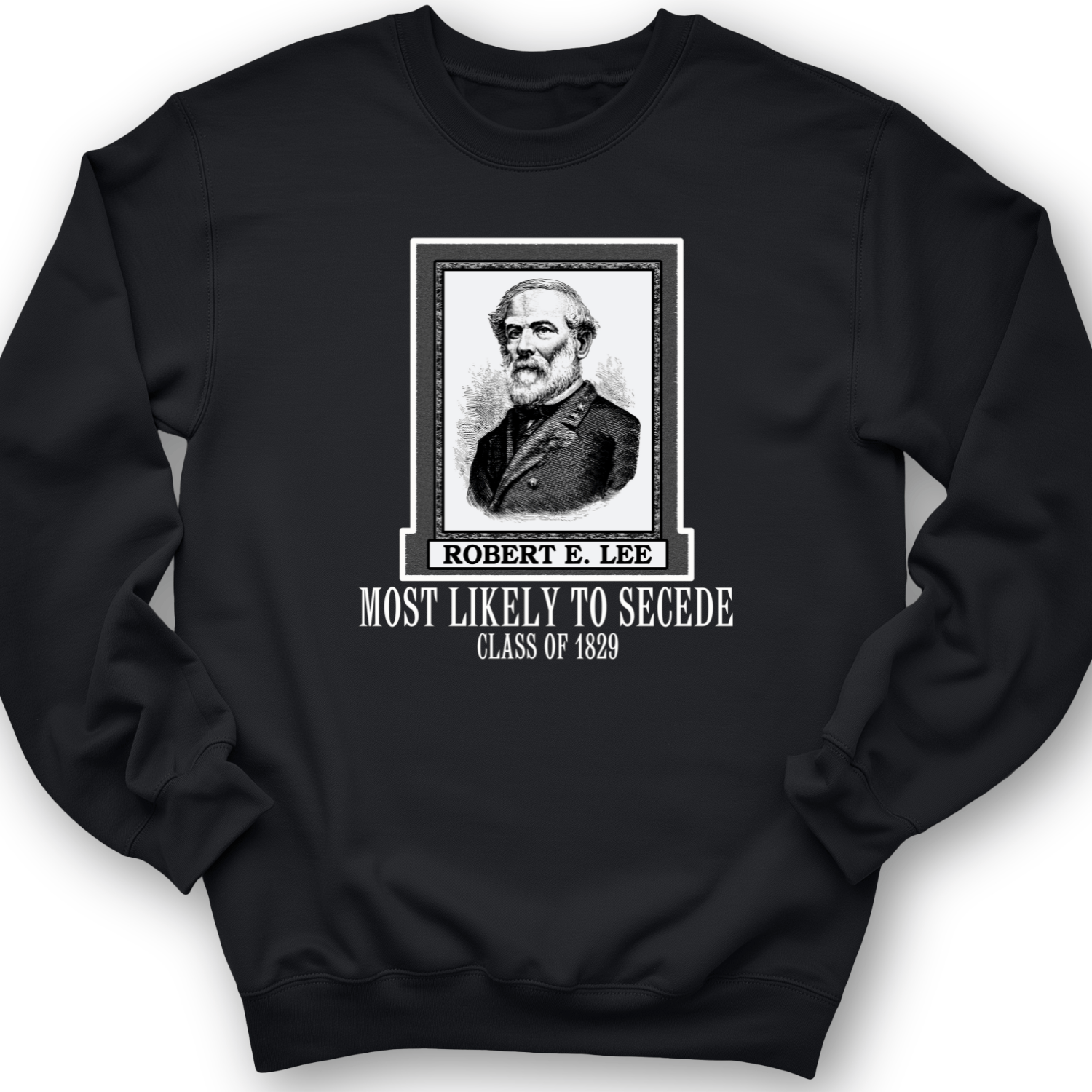 Most Likely to Secede Crewneck
