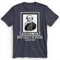 Most Likely to Secede Premium Tee
