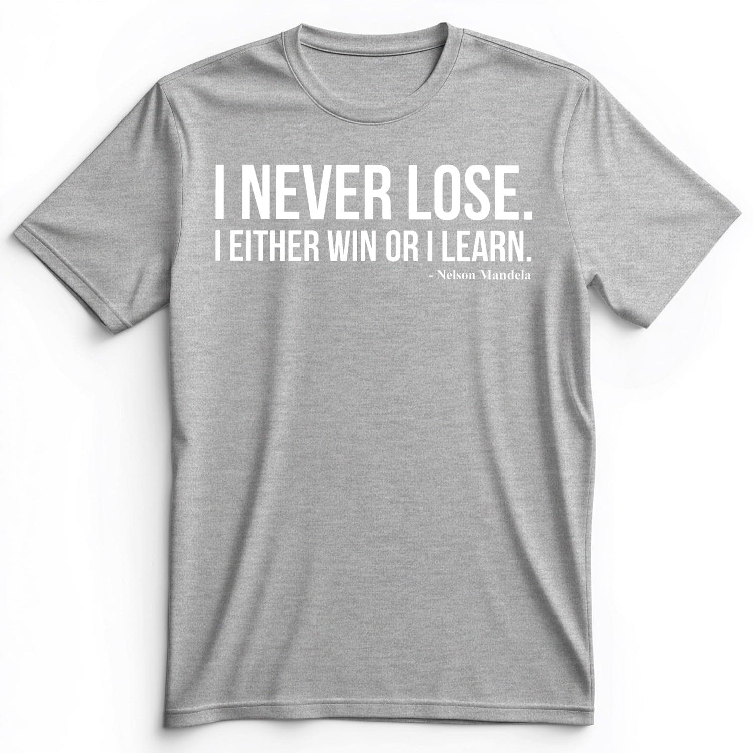 Never Lose Premium Tee